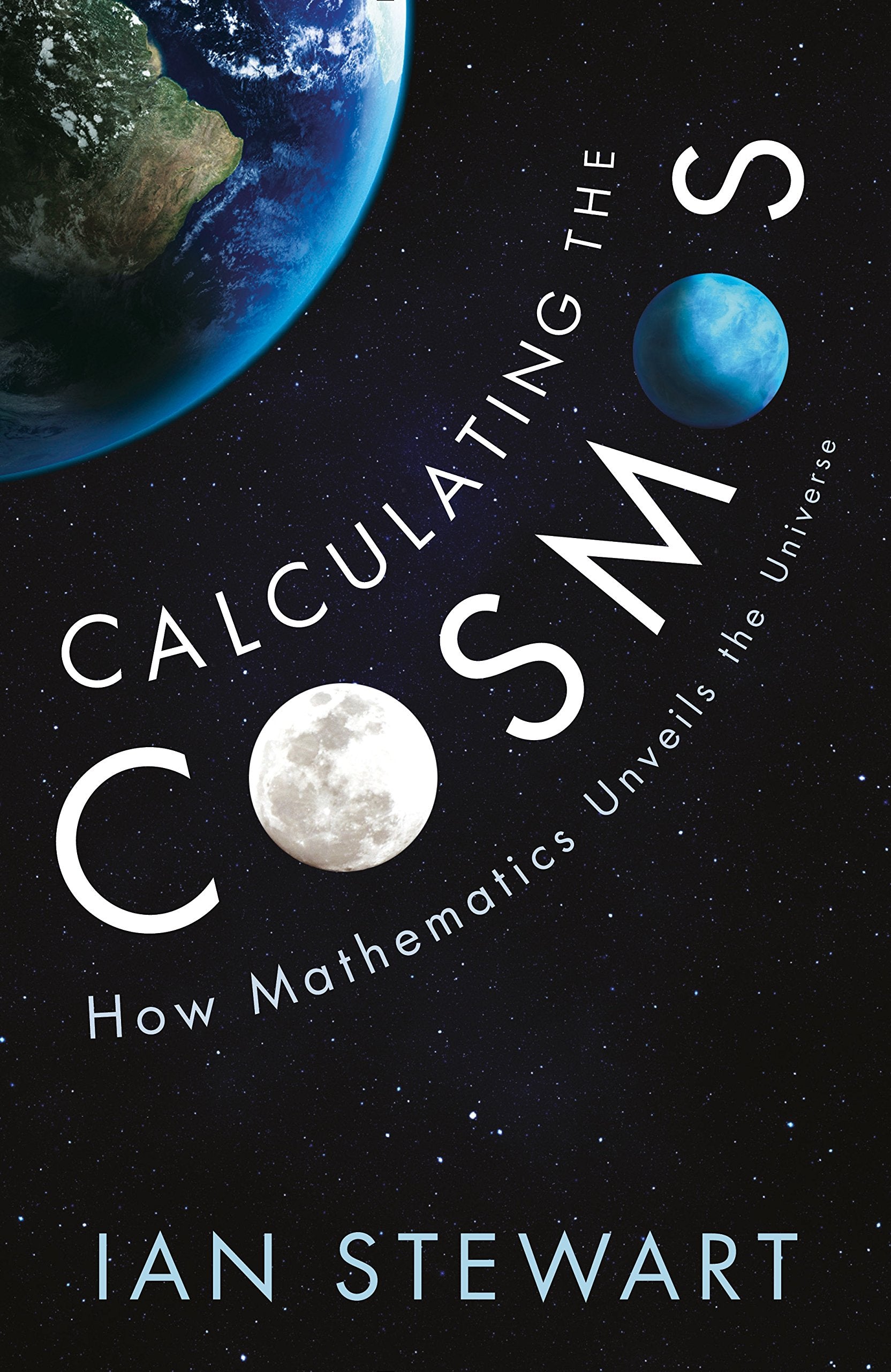 Calculating the Cosmos: How Mathematics Unveils the Universe Business & Technology