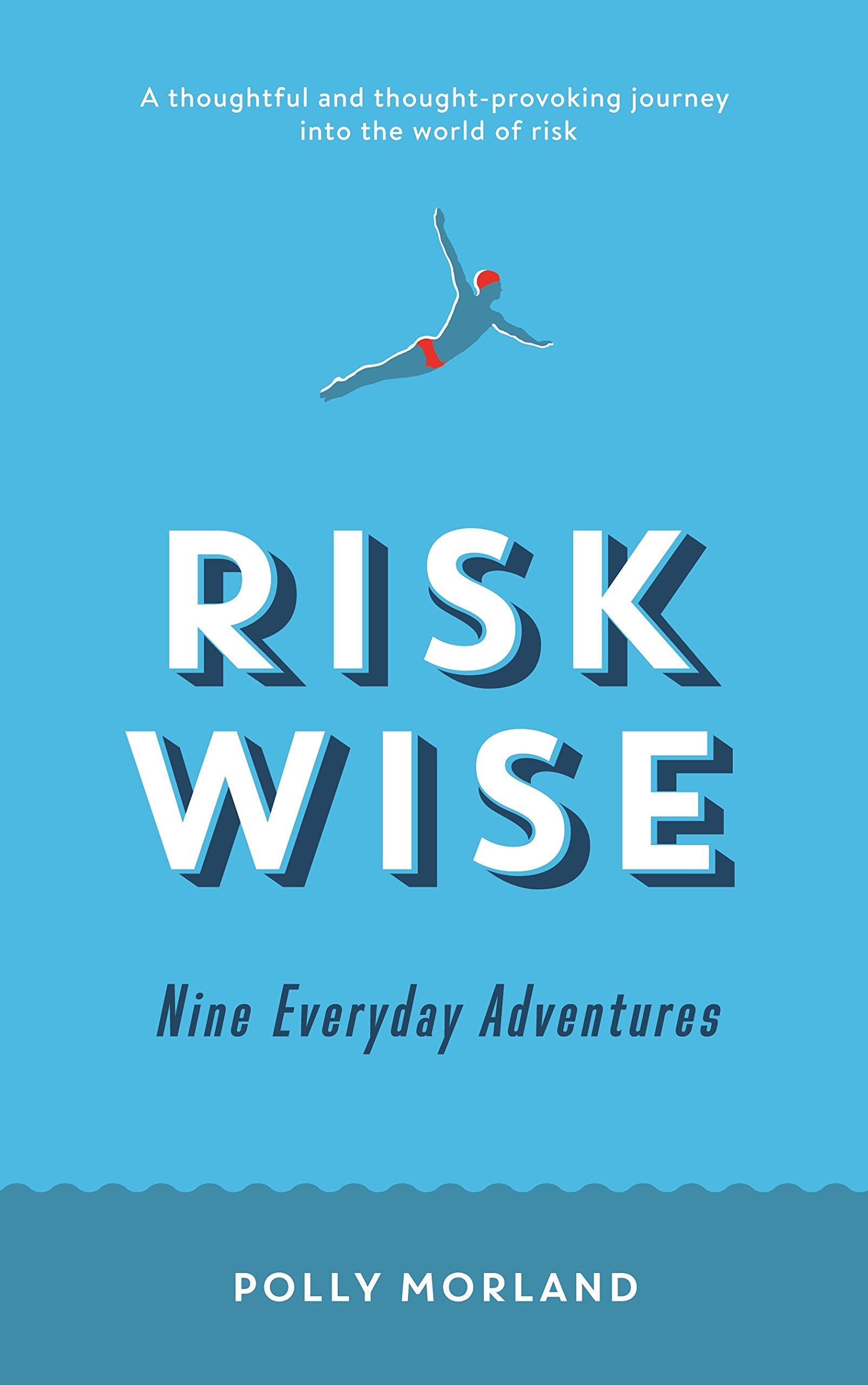 Product Image: Risk Wise: Nine Everyday Adventures
