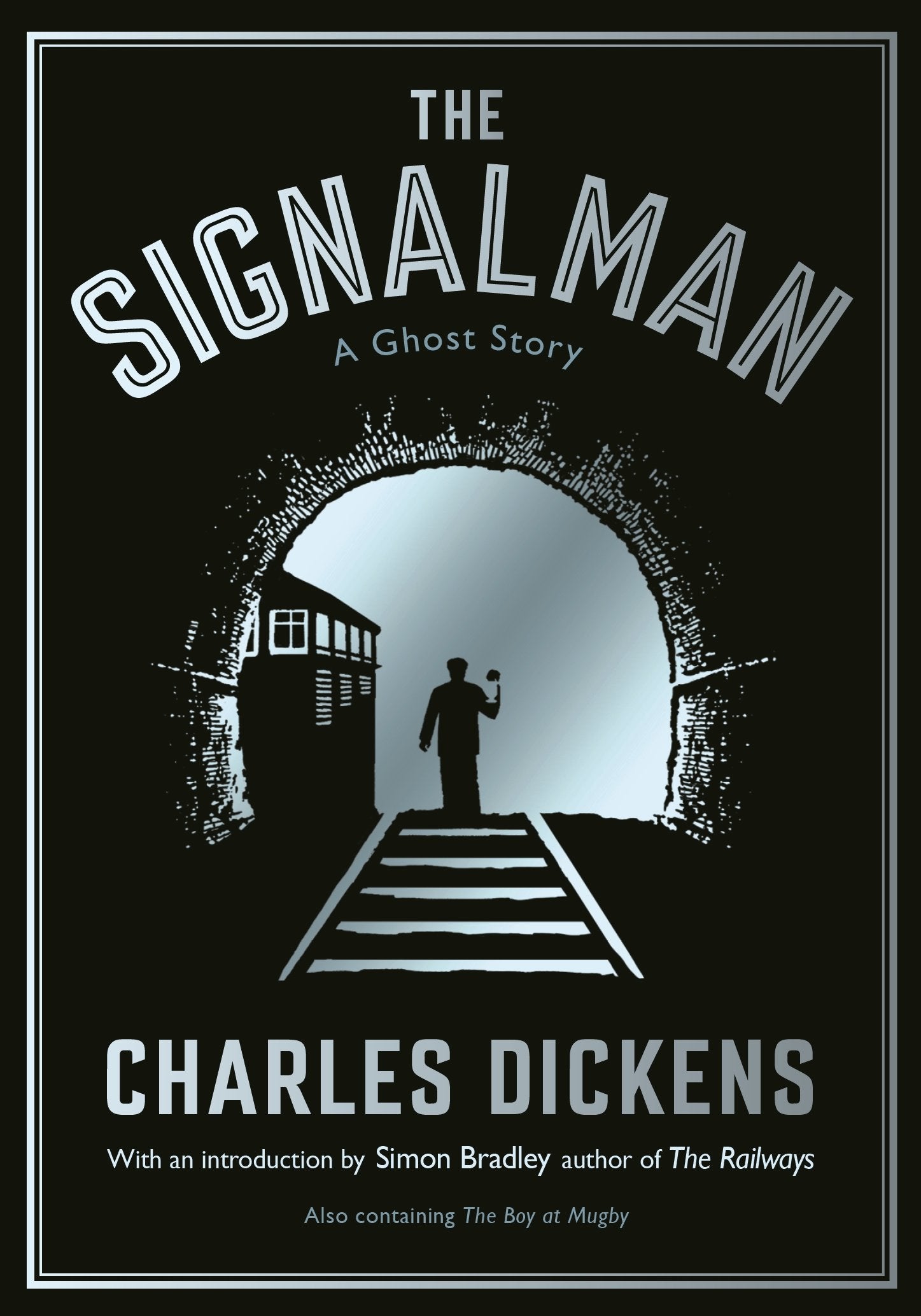 The Signalman: A Ghost Story Classics