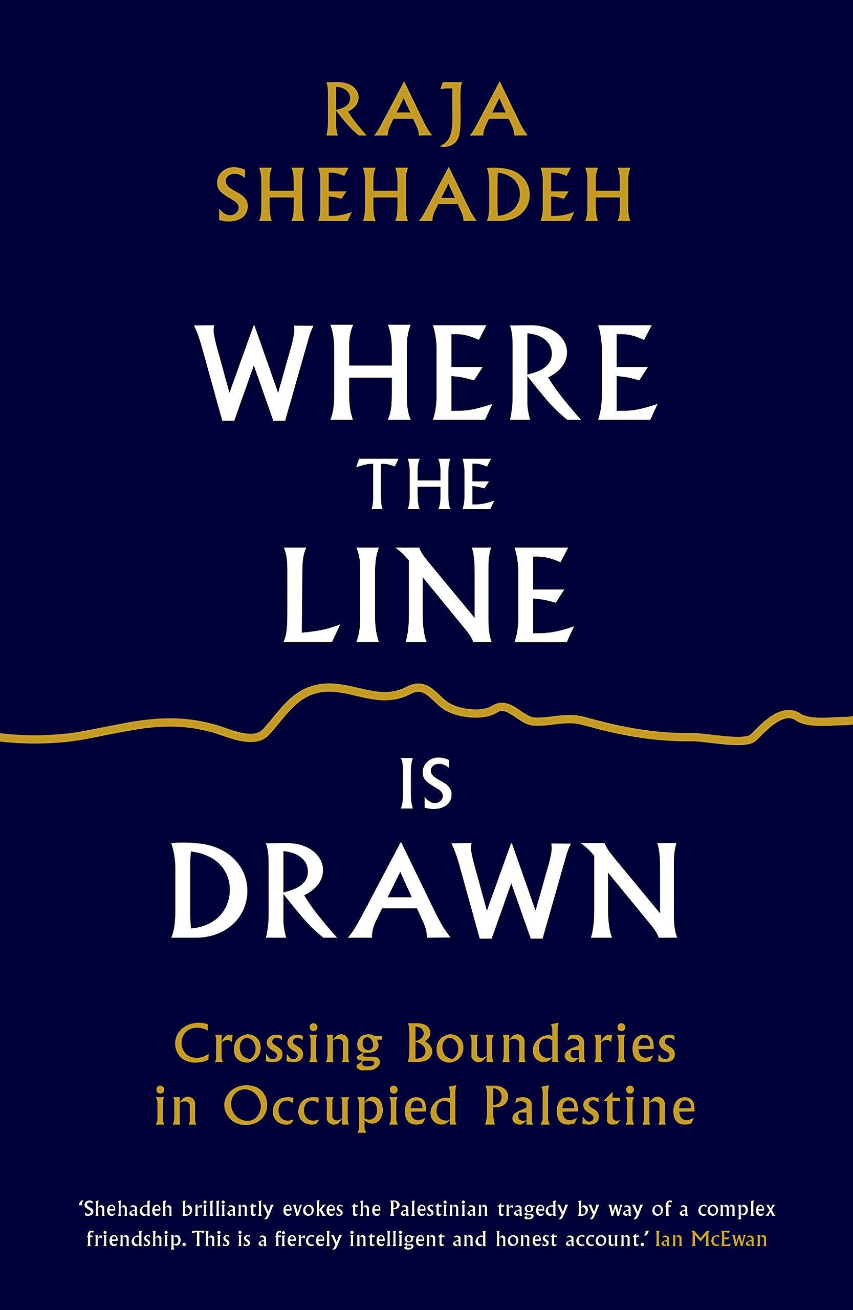 Where the Line is Drawn: Crossing Boundaries in Occupied Palestine Memories