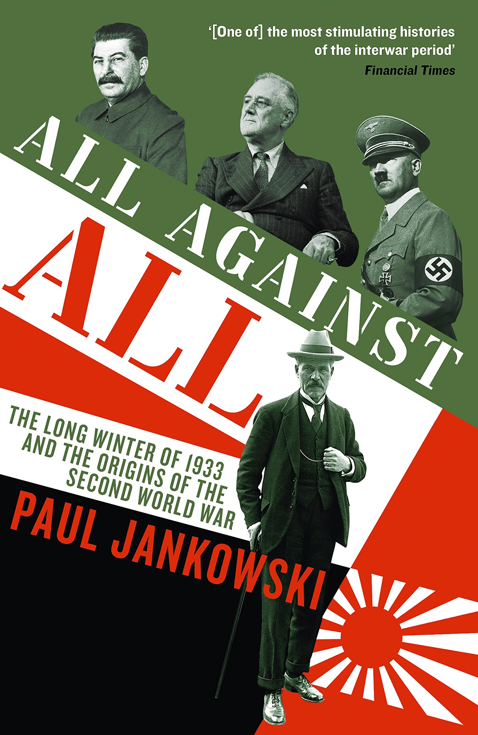All Against All: The long Winter of 1933 and the Origins of the Second World War German history
