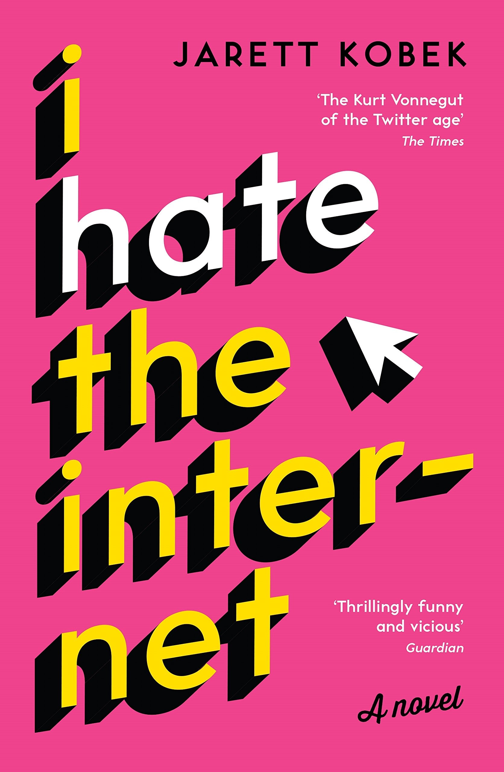 I Hate the Internet Contemporary literature Books