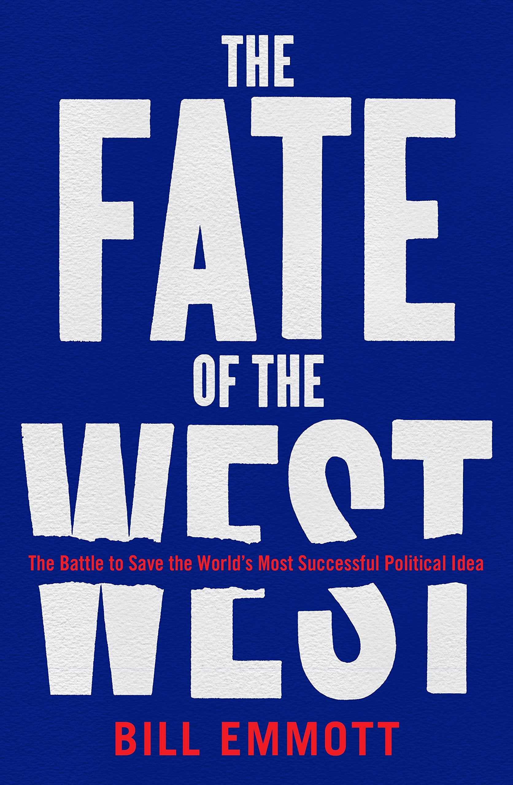 Emmott, B: Fate of the West Law