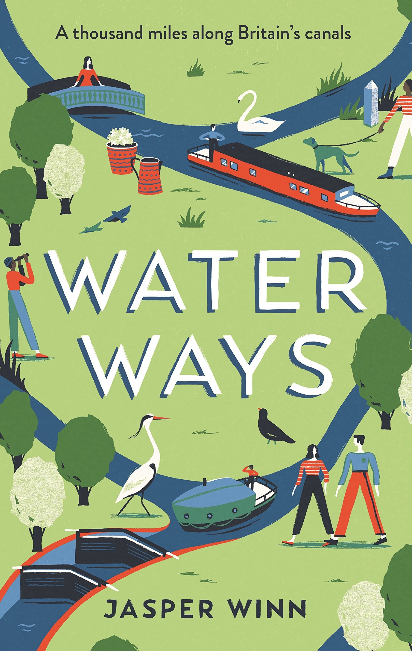 Water Ways: A thousand miles along Britain's canals book