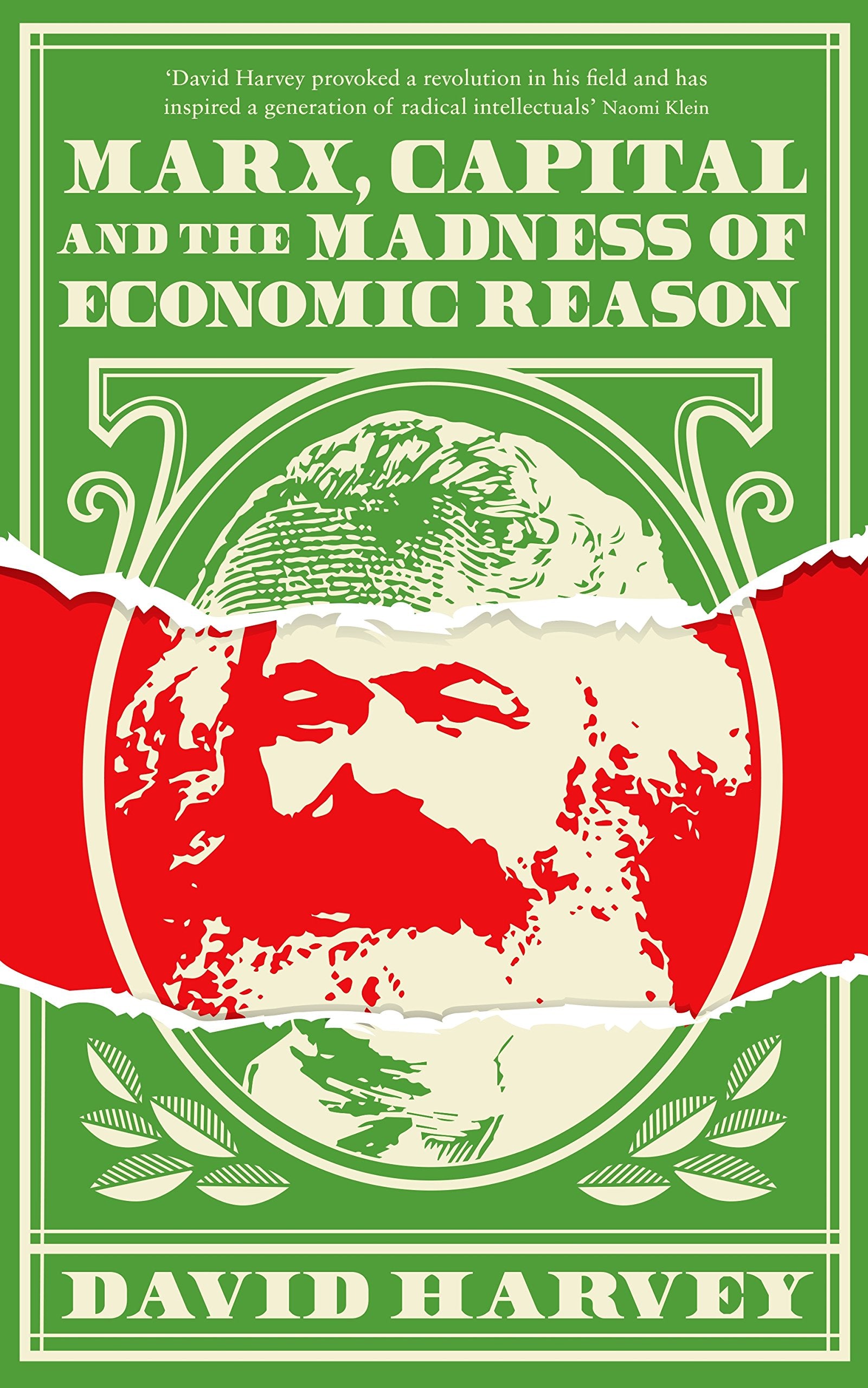Marx, Capital and the Madness of Economic Reason: David Harvey Philosophy