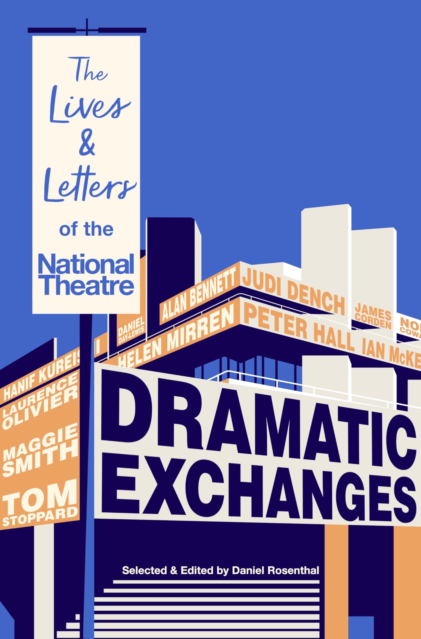 Dramatic Exchanges: The Lives and Letters of the National Theatre Contemporary literature