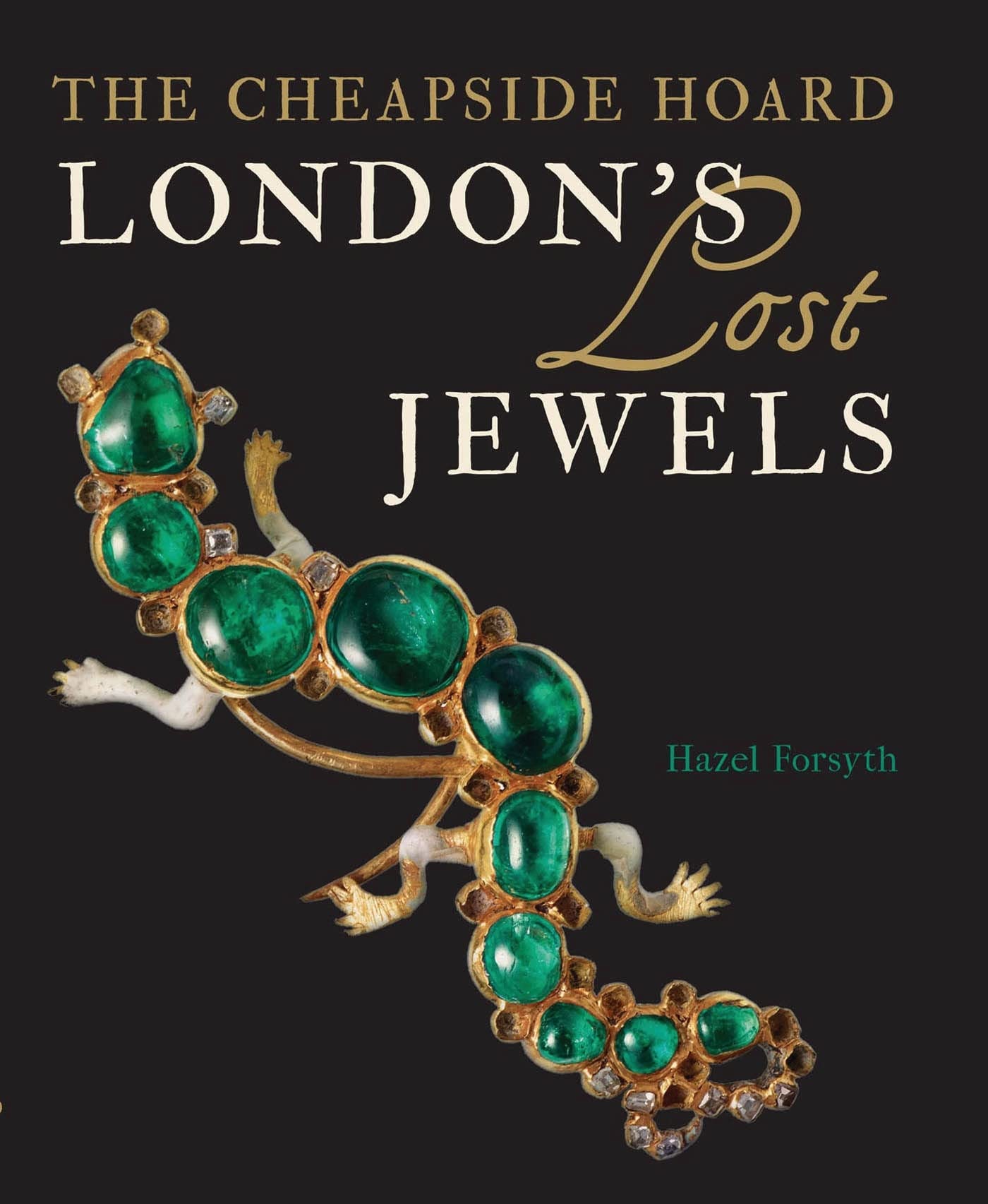 London's Lost Jewels: The Cheapside Hoard Film, Art & Culture