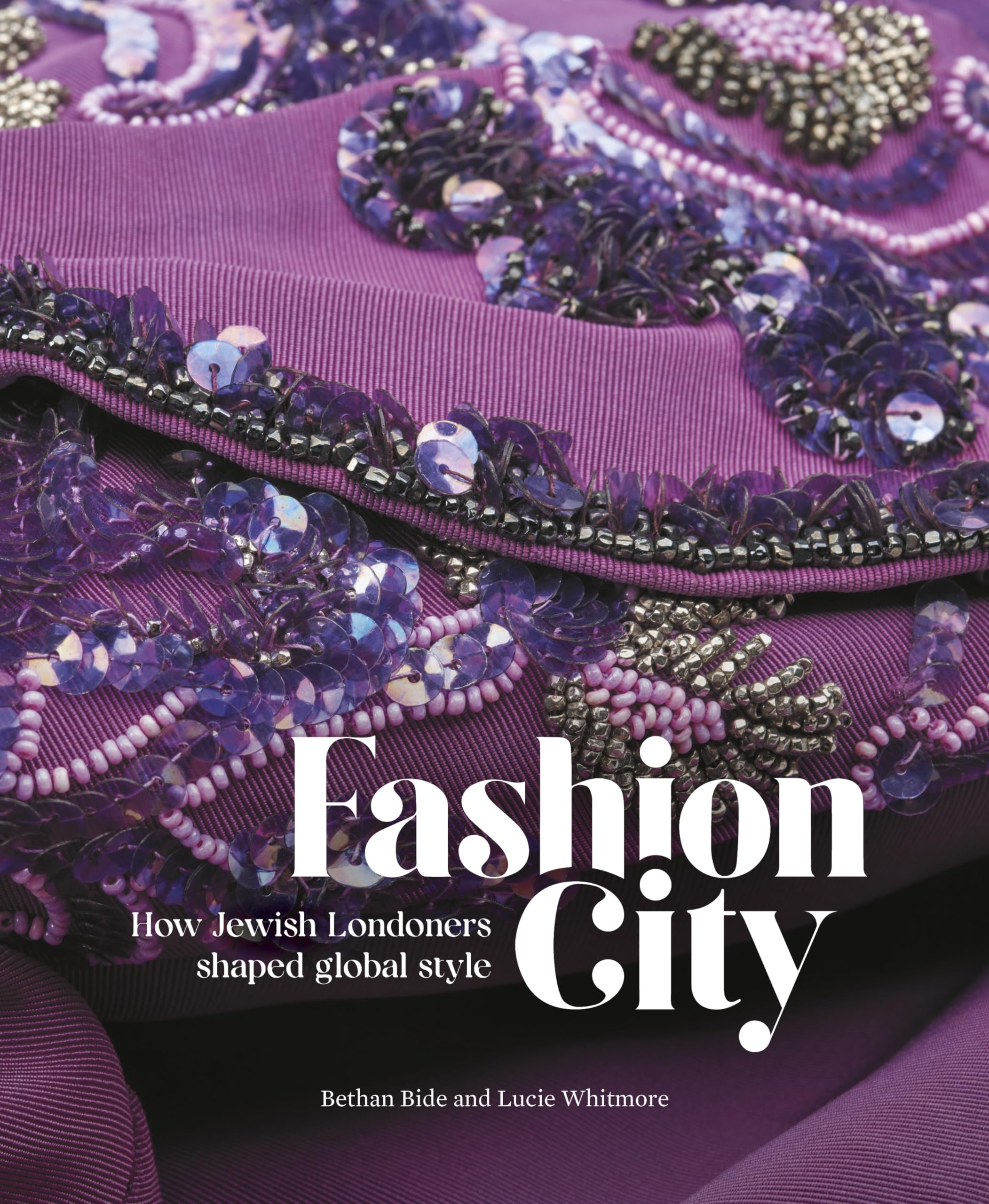 Fashion City: How Jewish Londoners shaped global style Books