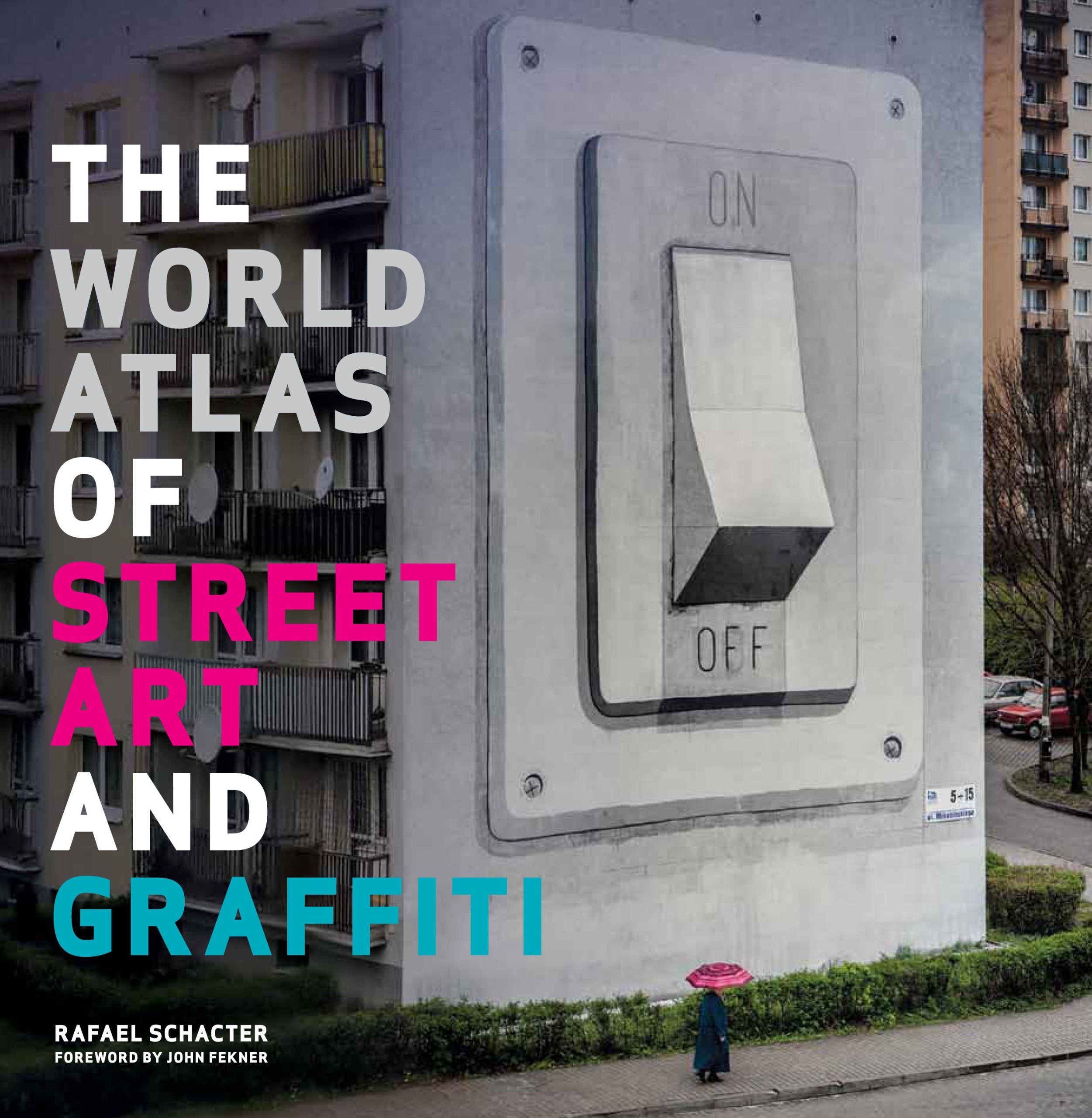 The World Atlas of Street Art and Graffiti Film, Art & Culture