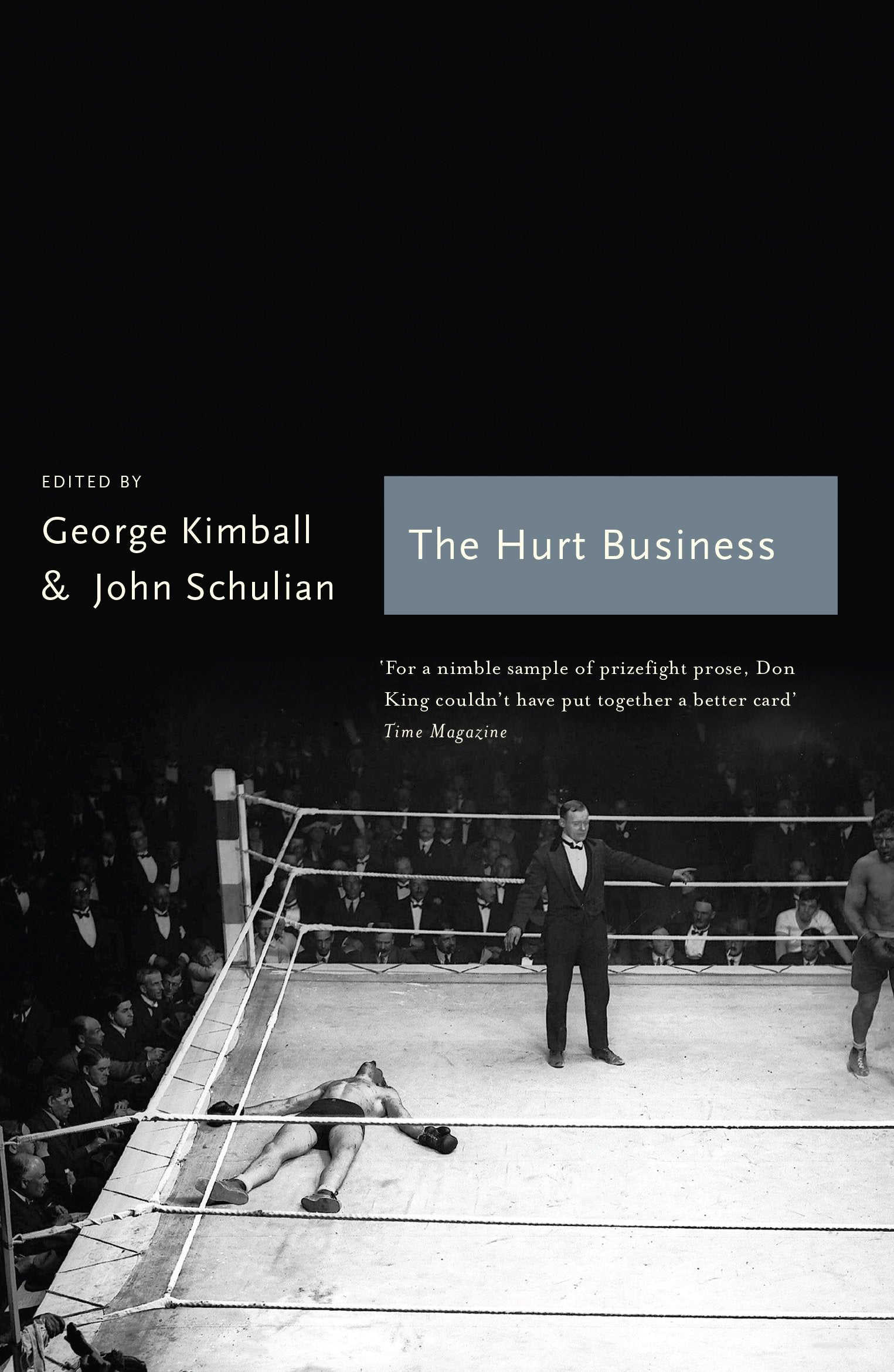 The Hurt Business: A Century of the Greatest Writing on Boxing book