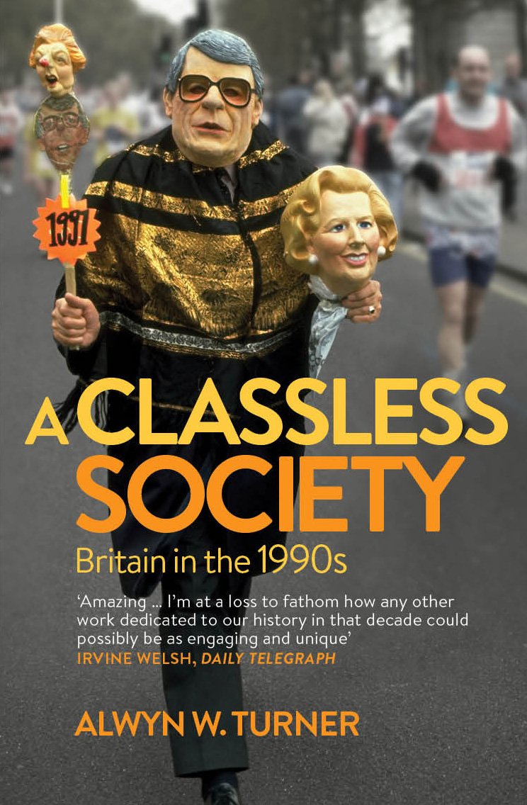 A Classless Society: Britain in the 1990s Social Sciences
