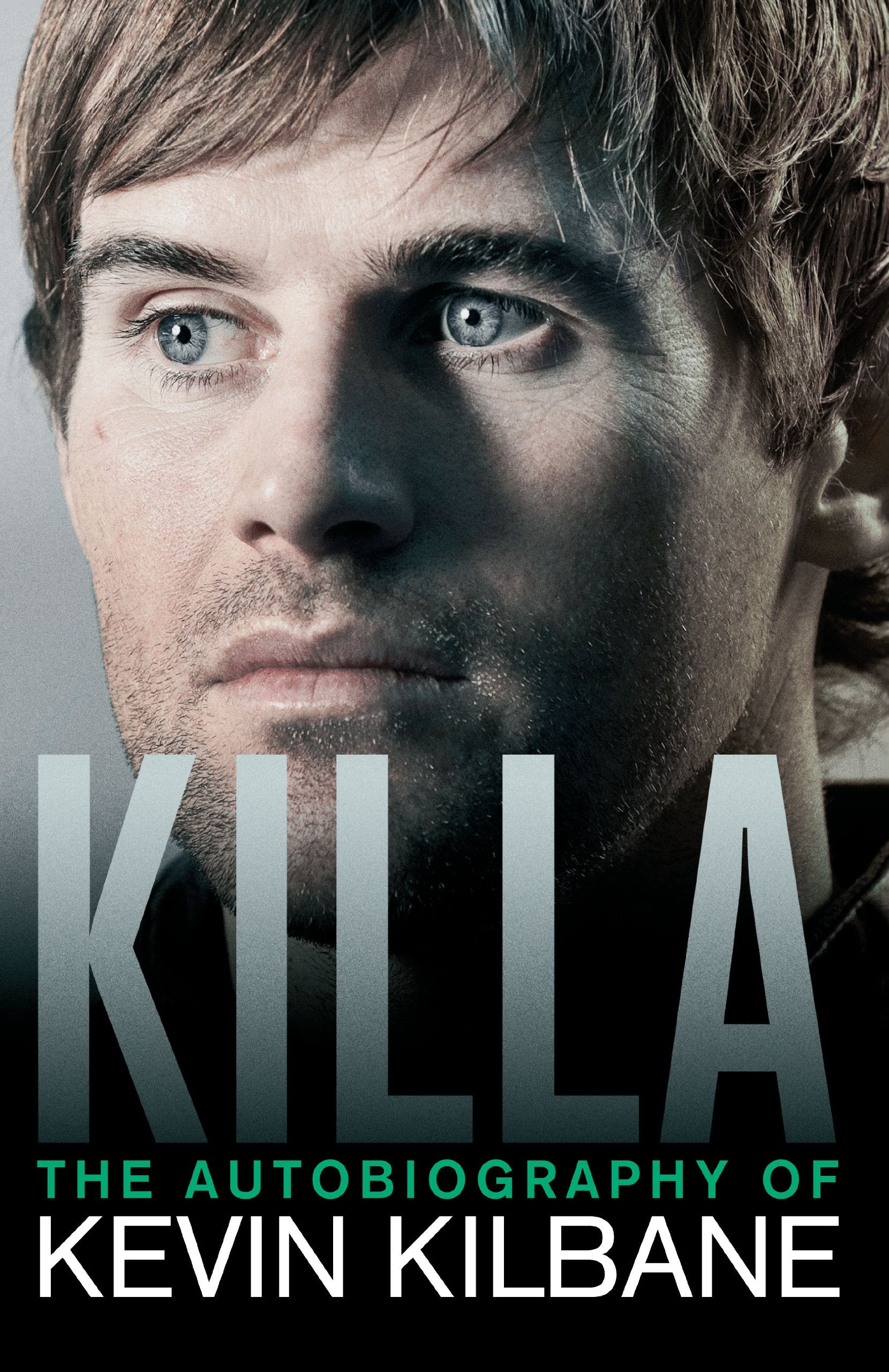 Killa: The Autobiography of Kevin Kilbane Sports