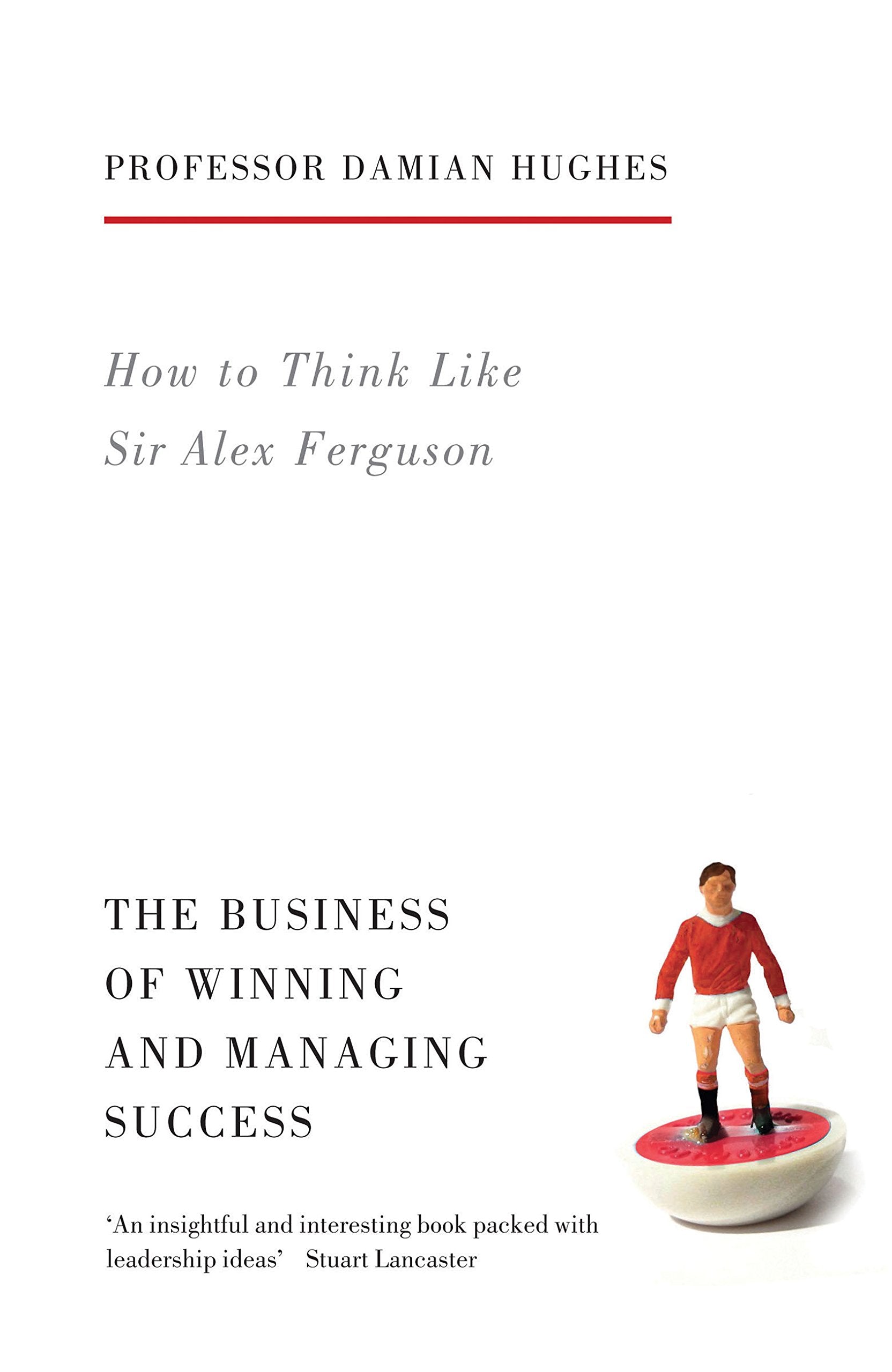 How to Think Like Sir Alex Ferguson Sports