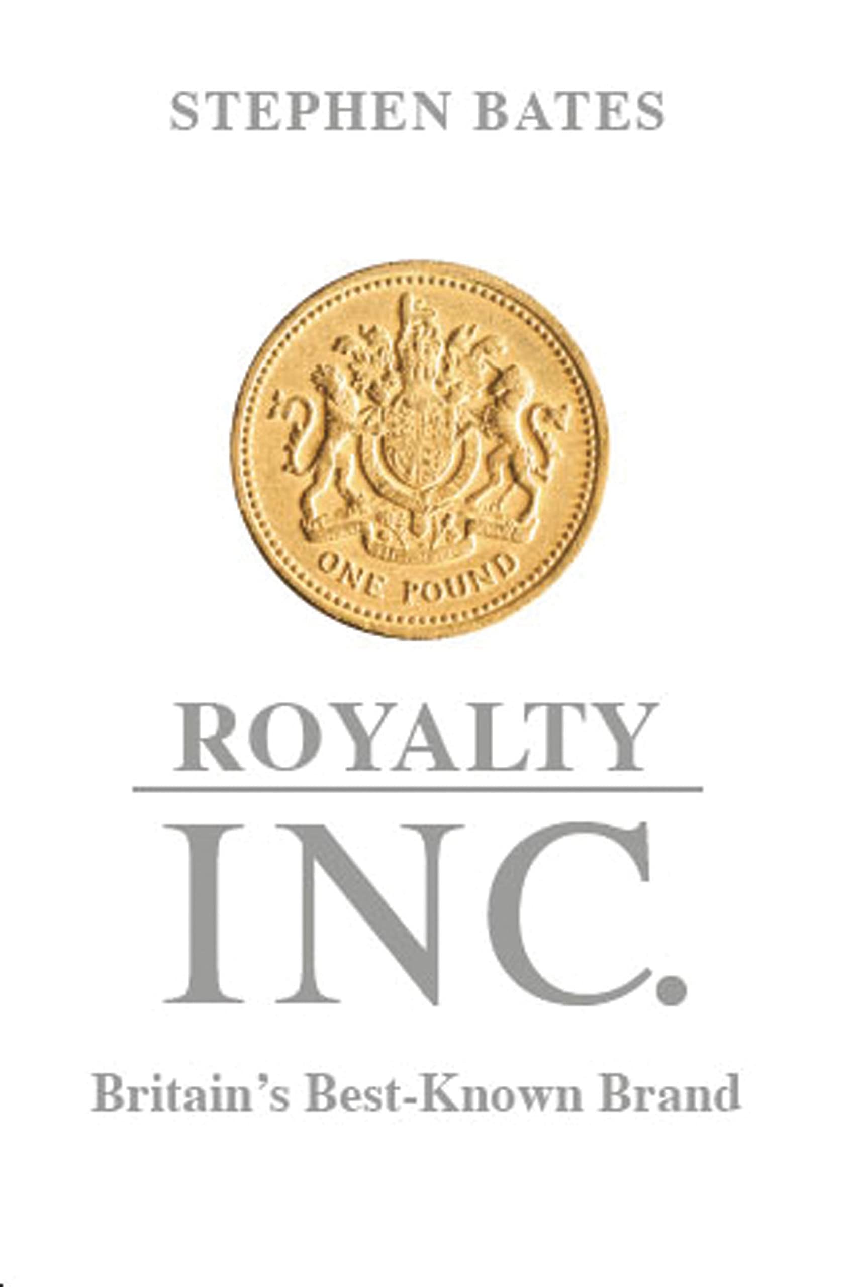 Royalty Inc.: Britain's Best-Known Brand book