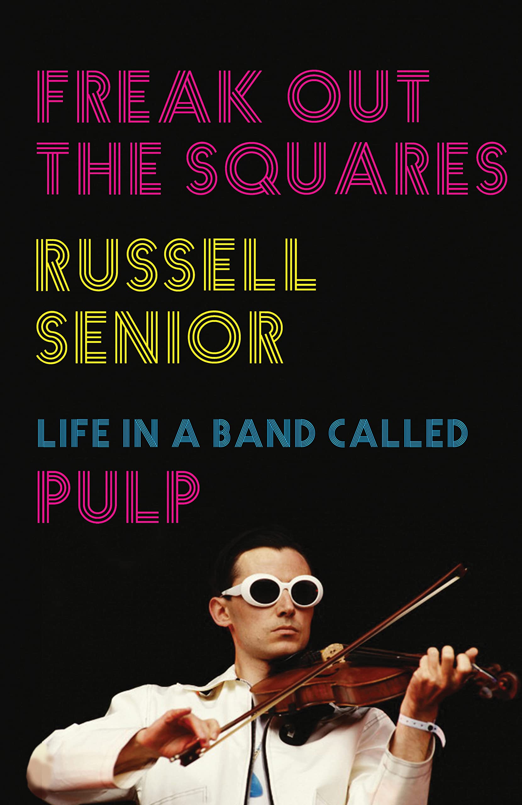 Freak Out the Squares, My Life in a Band Called Pulp Pop culture