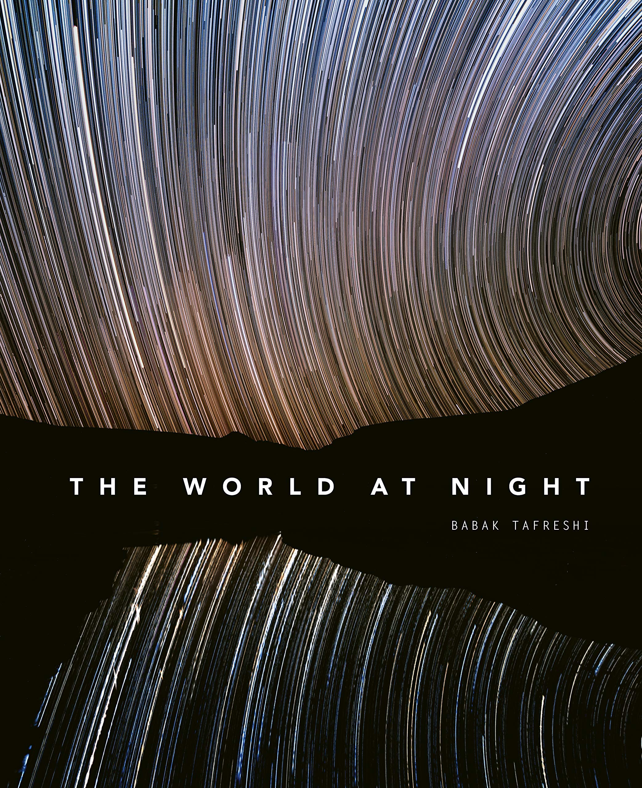 The World at Night: Spectacular Photographs of the Night Sky Photography