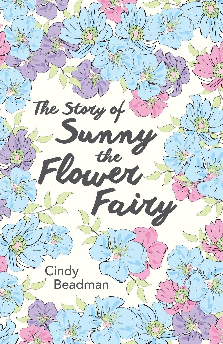 The Story of Sunny the Flower Fairy Fairy Tales & Legends