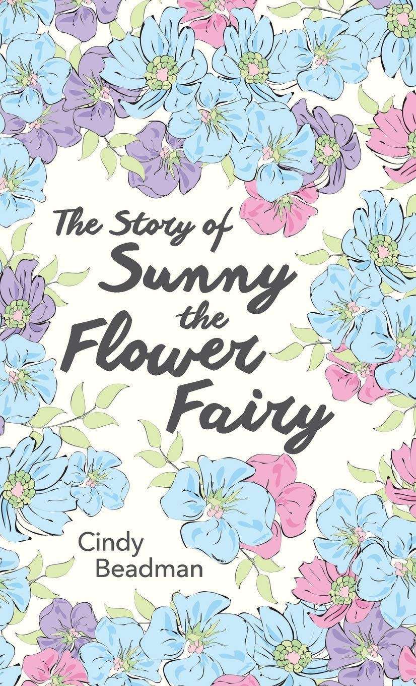 The Story of Sunny the Flower Fairy Fairy Tales & Legends
