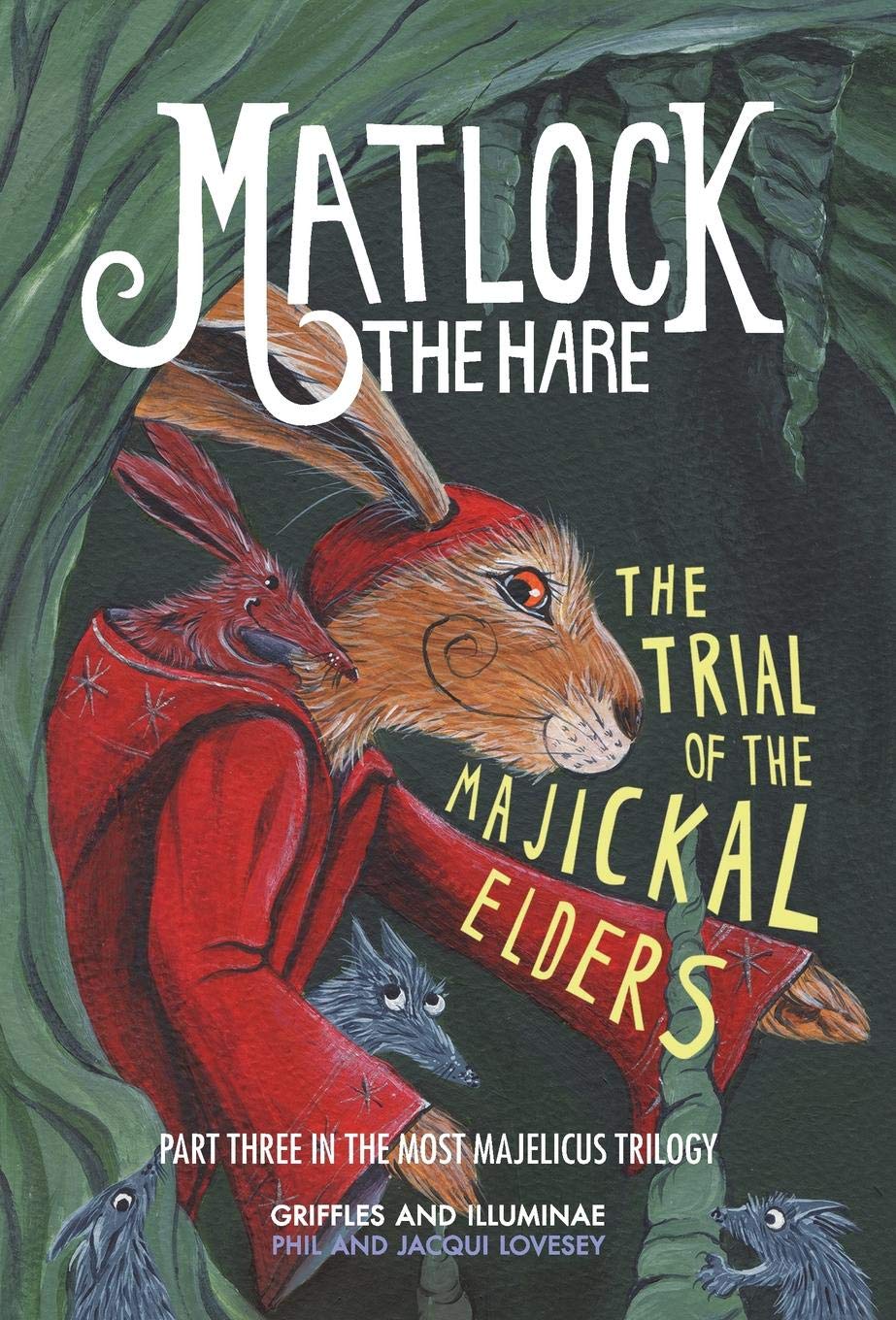 Matlock the Hare: The Trial of the Majickal Elders Fantasy & Sci-Fi