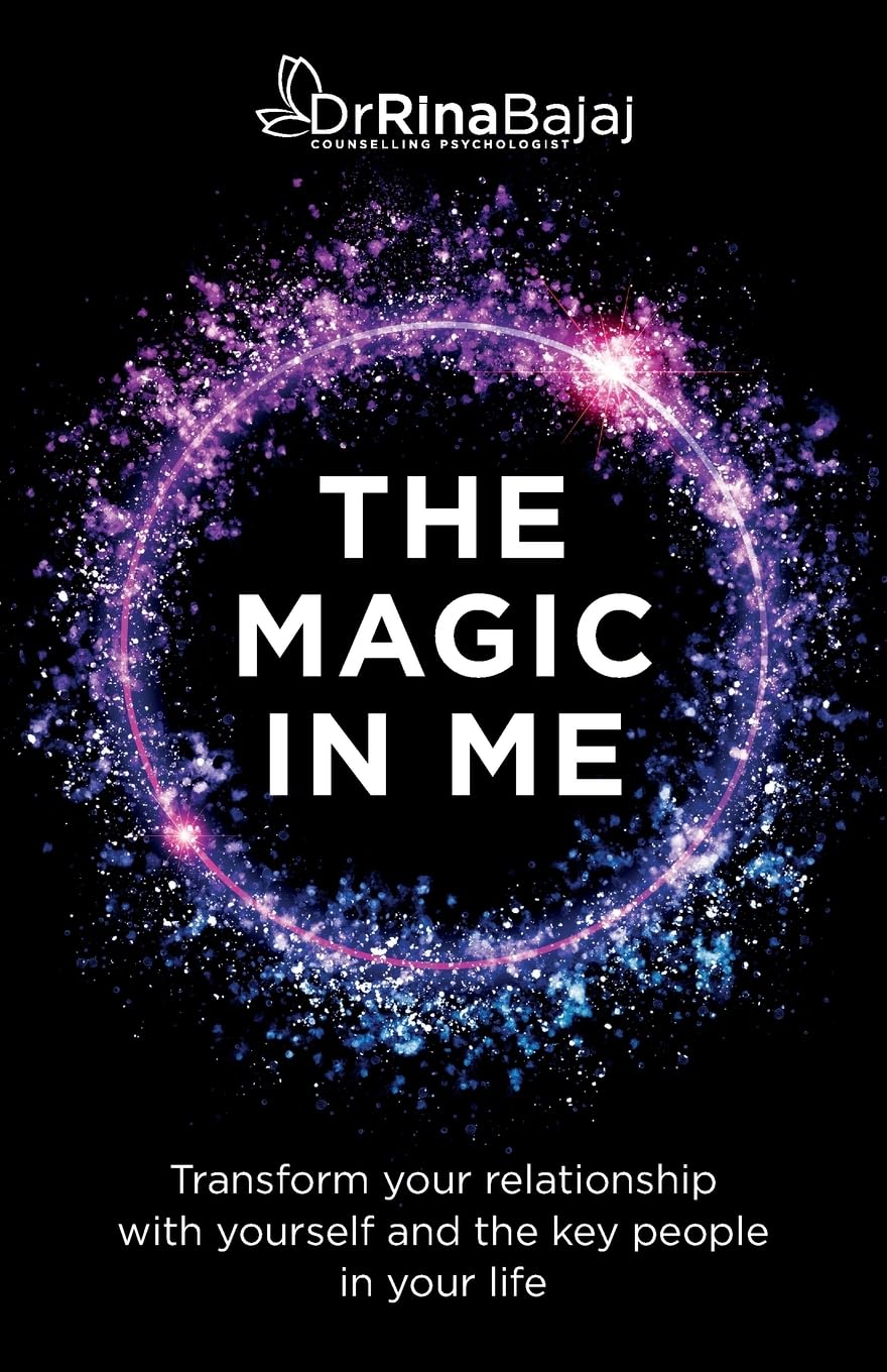 The Magic In Me: Transform your relationship with yourself and the key people in your life book