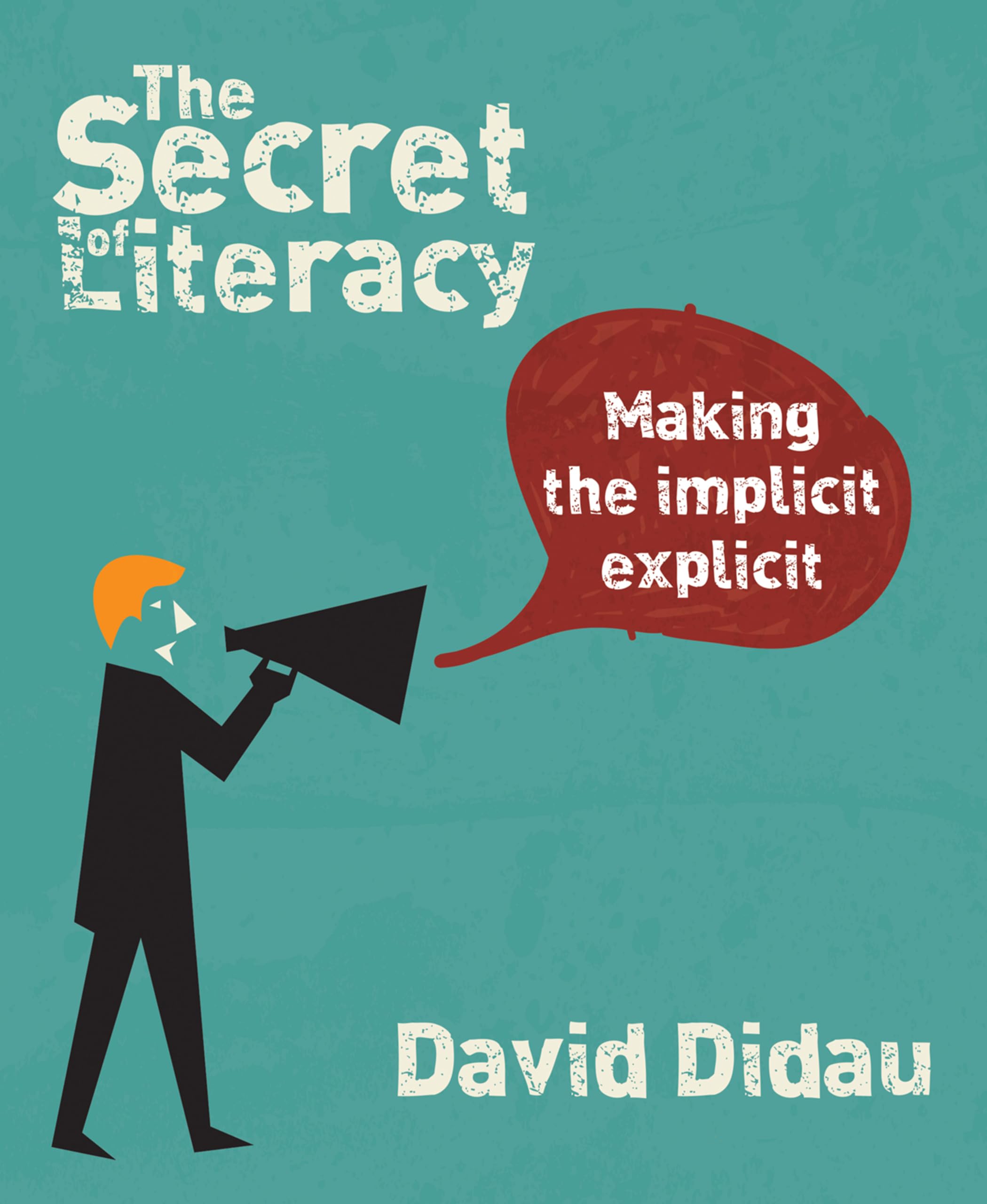 The Secret of Literacy: Making the implicit, explicit Learning & Reference