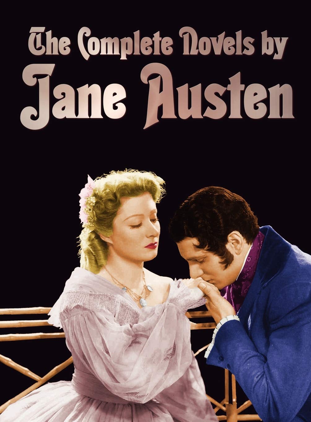 The Complete Novels of Jane Austen (Unabridged): Sense and Sensibility, Pride and Prejudice, Mansfield Park, Emma, Northanger Abbey, Persuasion, Love Classics
