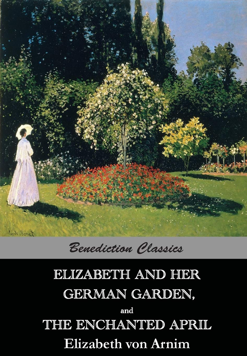 Elizabeth And Her German Garden,  and  The Enchanted April book