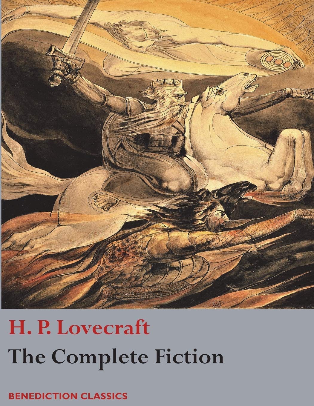 The Complete Fiction of H. P. Lovecraft Classics