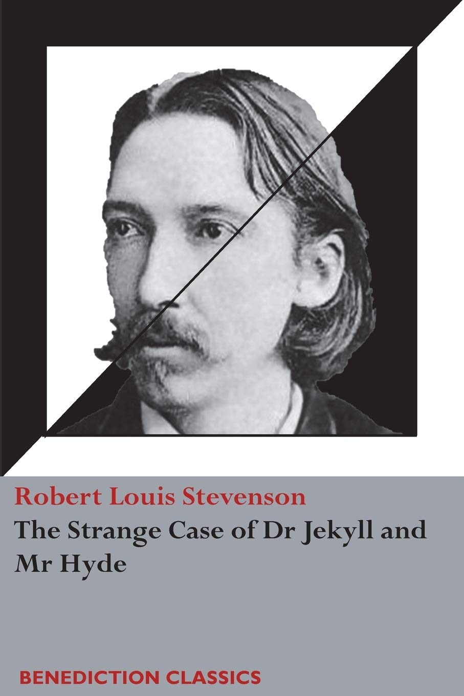 The Strange Case of Dr Jekyll and Mr Hyde (Unabridged) Classics