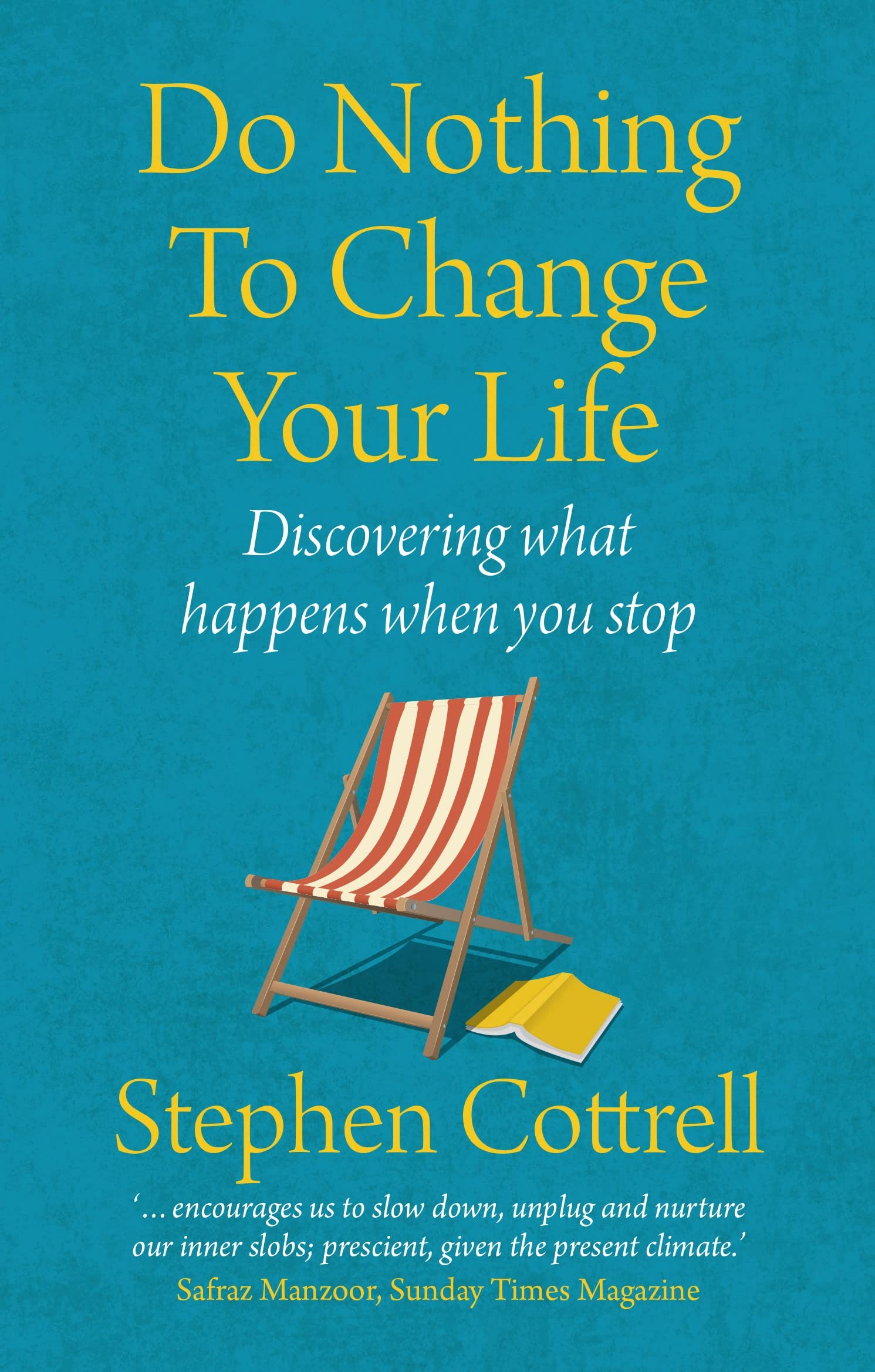 Do Nothing to Change Your Life 2nd edition: Discovering What Happens When You Stop Religion & Esotericism