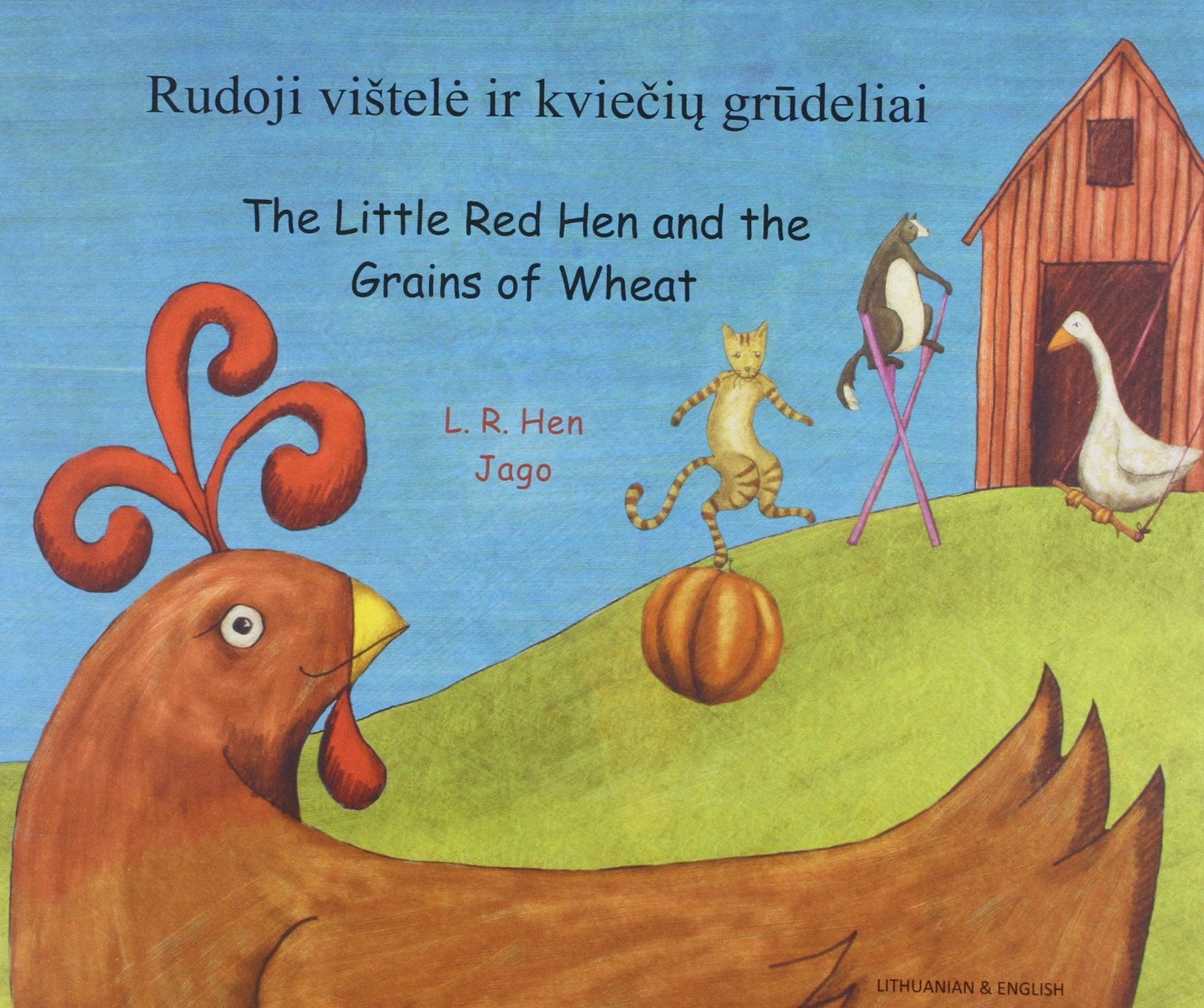 The Little Red Hen and the Grains of Wheat Fairy Tales & Legends