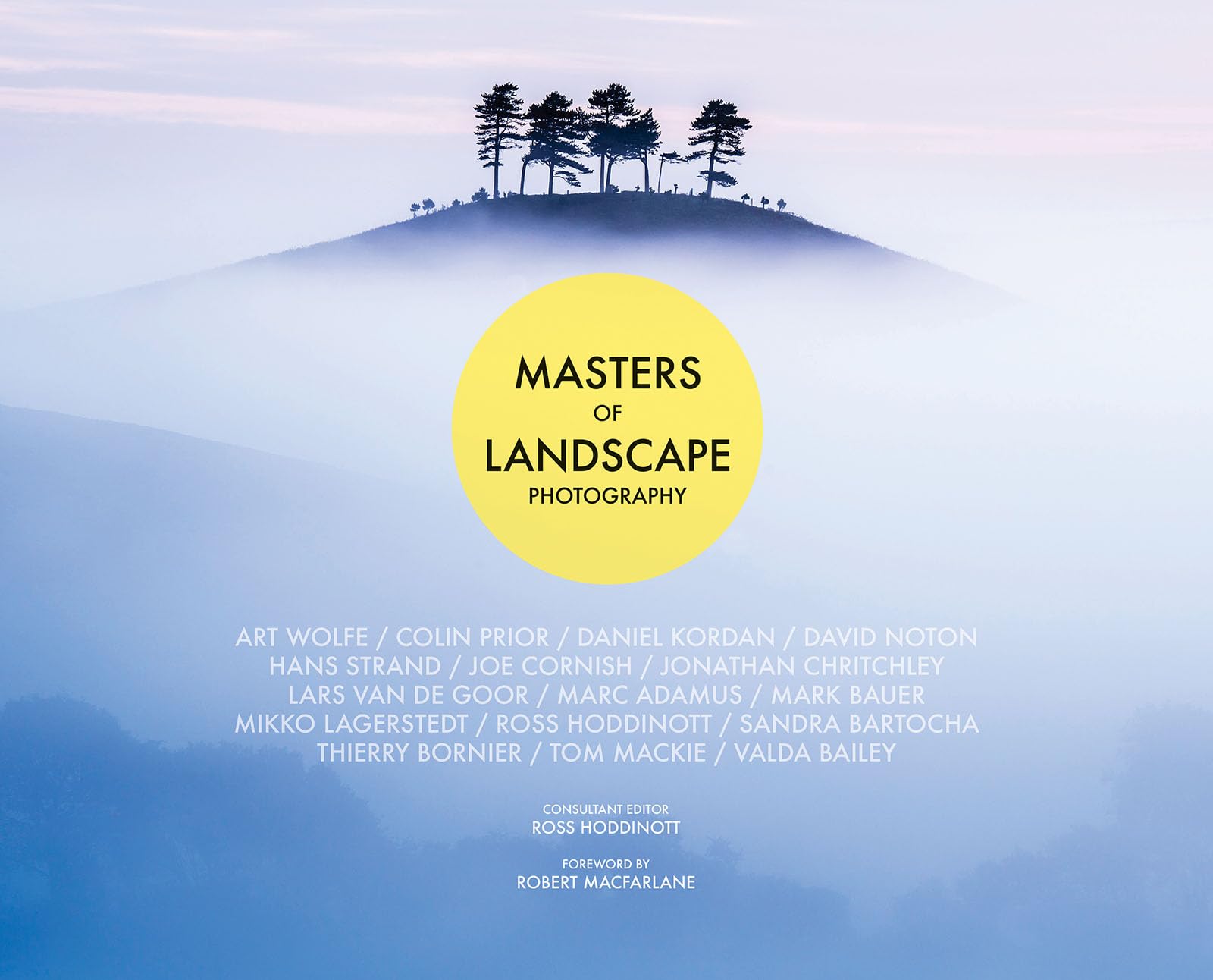 Masters of Landscape Photography Photography