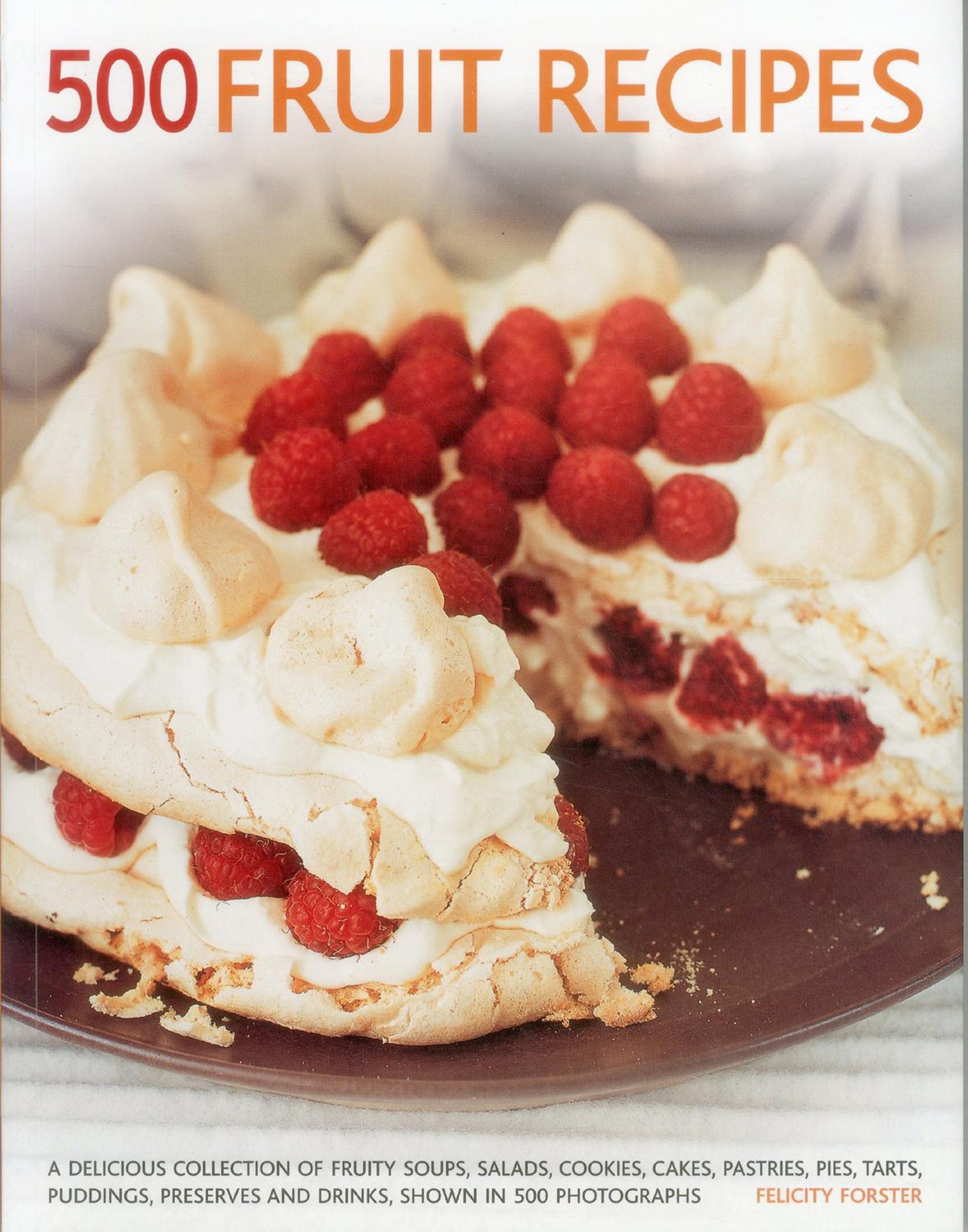 500 Fruit recipes Leisure, Home & Garden