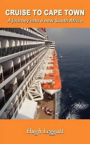 Cruise to Cape Town: A Journey into a New South Africa book