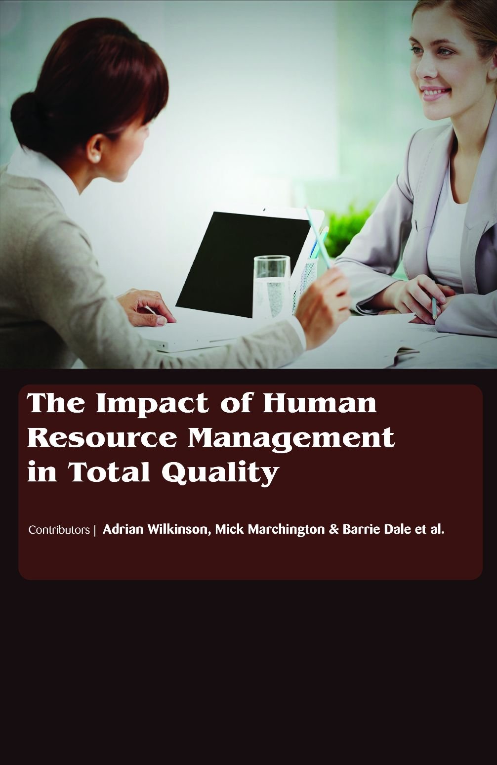 The Impact of Human Resource Management in Total Quality Business, Finance & Career