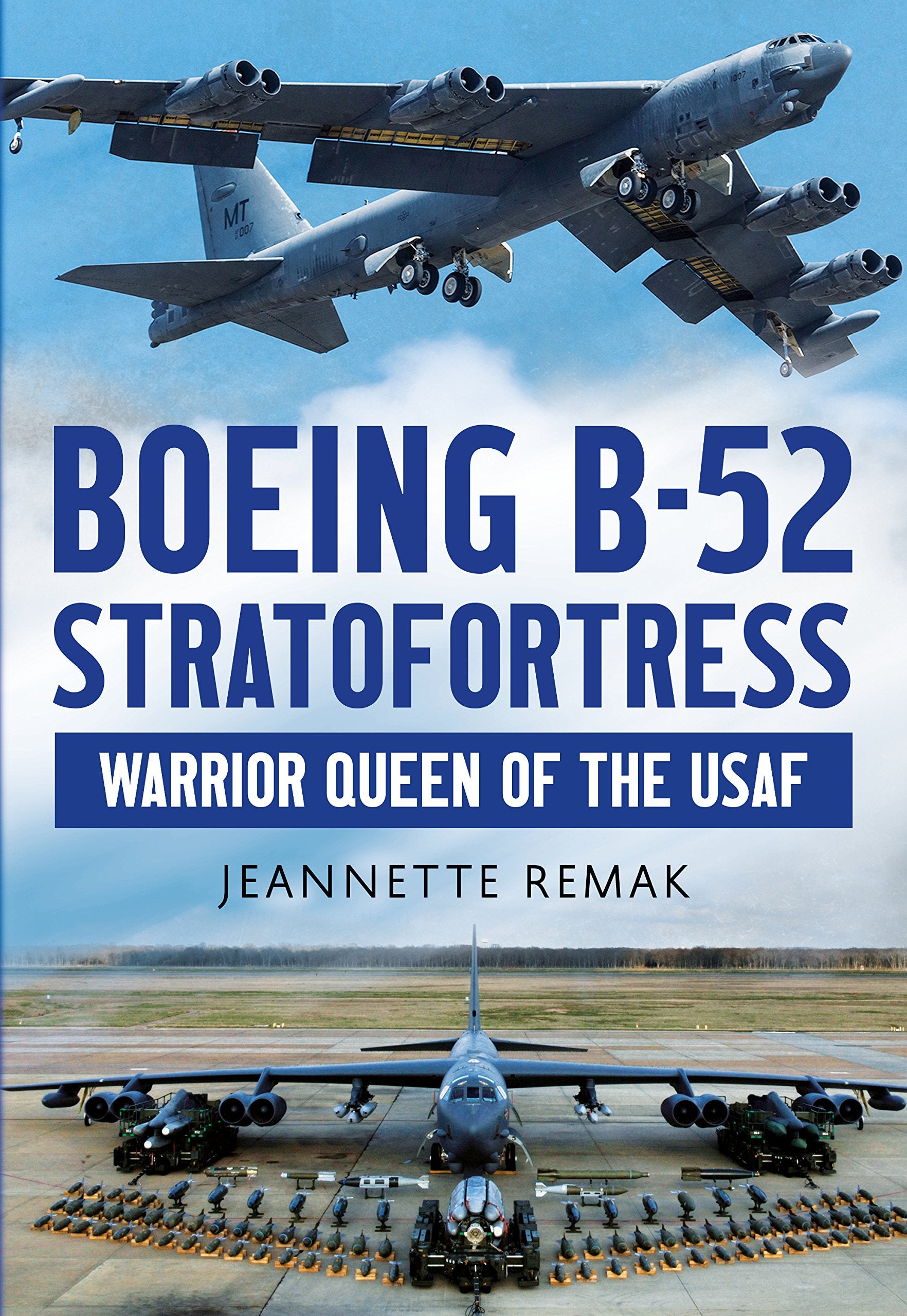Boeing B-52 Stratofortress: Warrior Queen of the USAF book