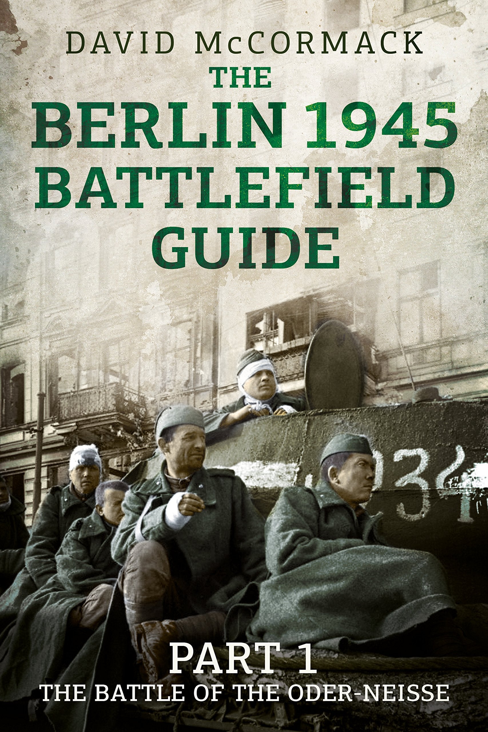 Product Image: The Berlin 1945 Battlefield Guide