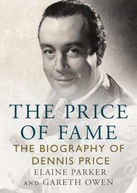 The Price of Fame: The Biography of Dennis Price book