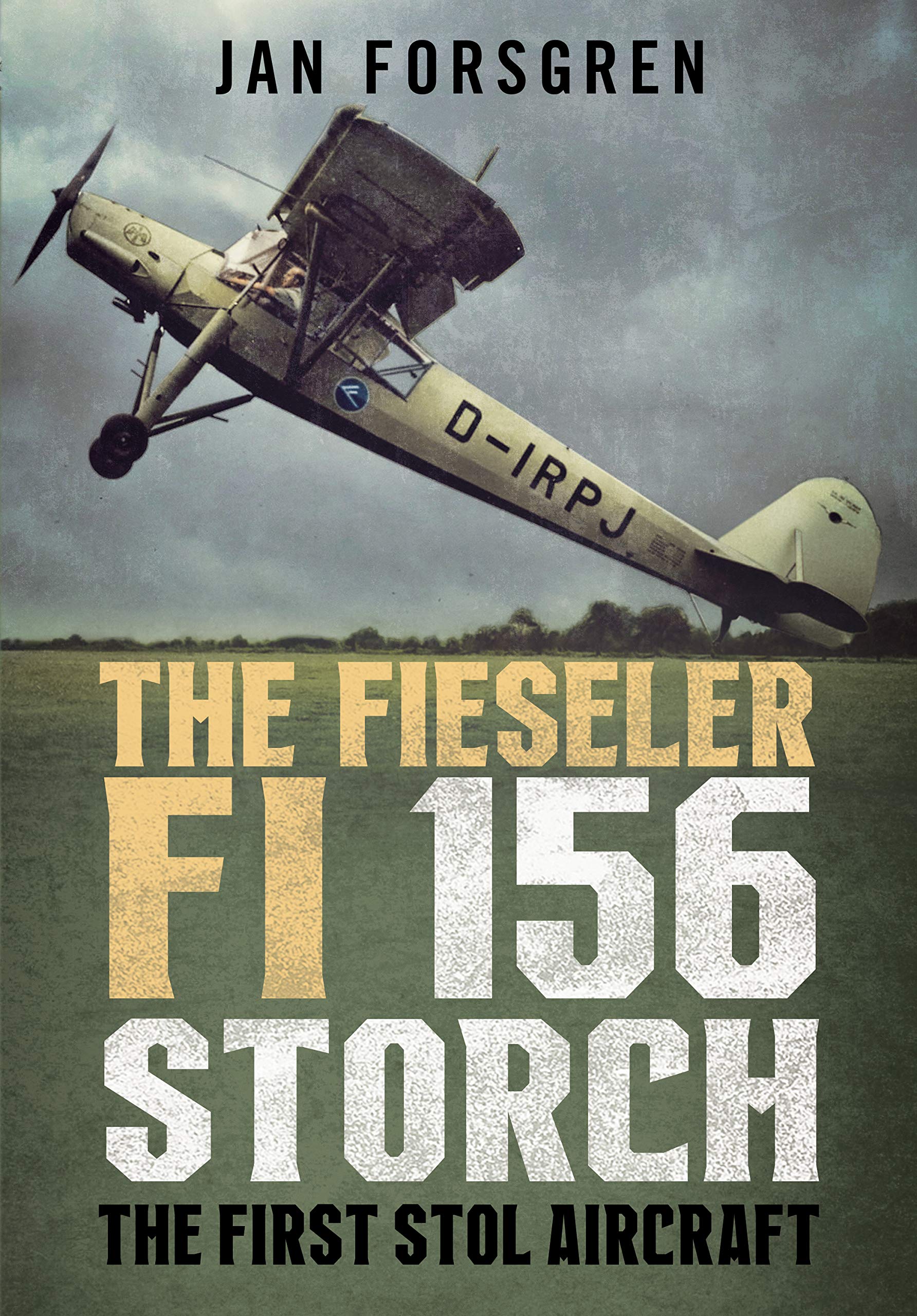 The Fieseler Fi 156 Storch Business, Finance & Career