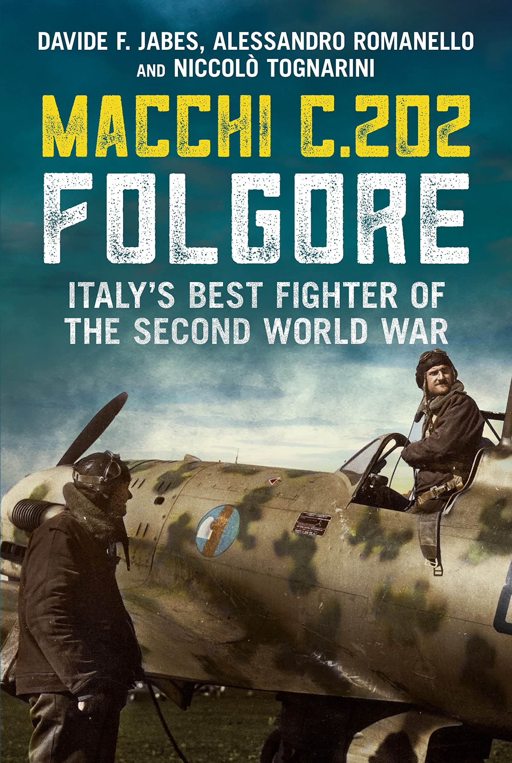 Macchi C.202 Folgore: Italy's Best Fighter of the Second World War Social Sciences