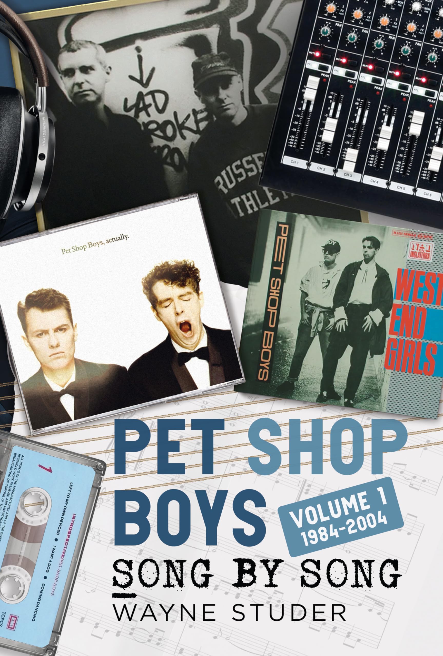 Pet Shop Boys - Song by Song, Volume 1: 1984-2004 book