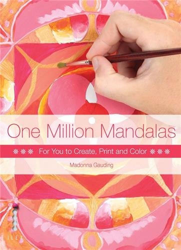 One Million Mandalas : For You to Create, Print and Colour book