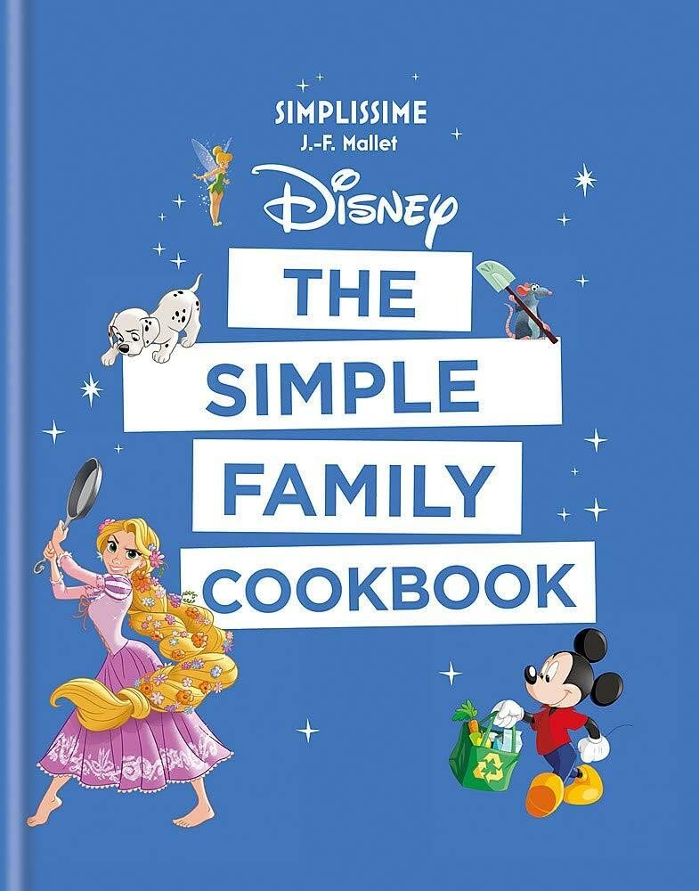 Disney: The Simple Family Cookbook book