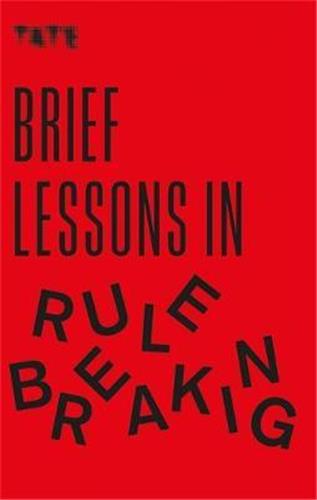 Product Image: Brief Lessons in Rule Breaking