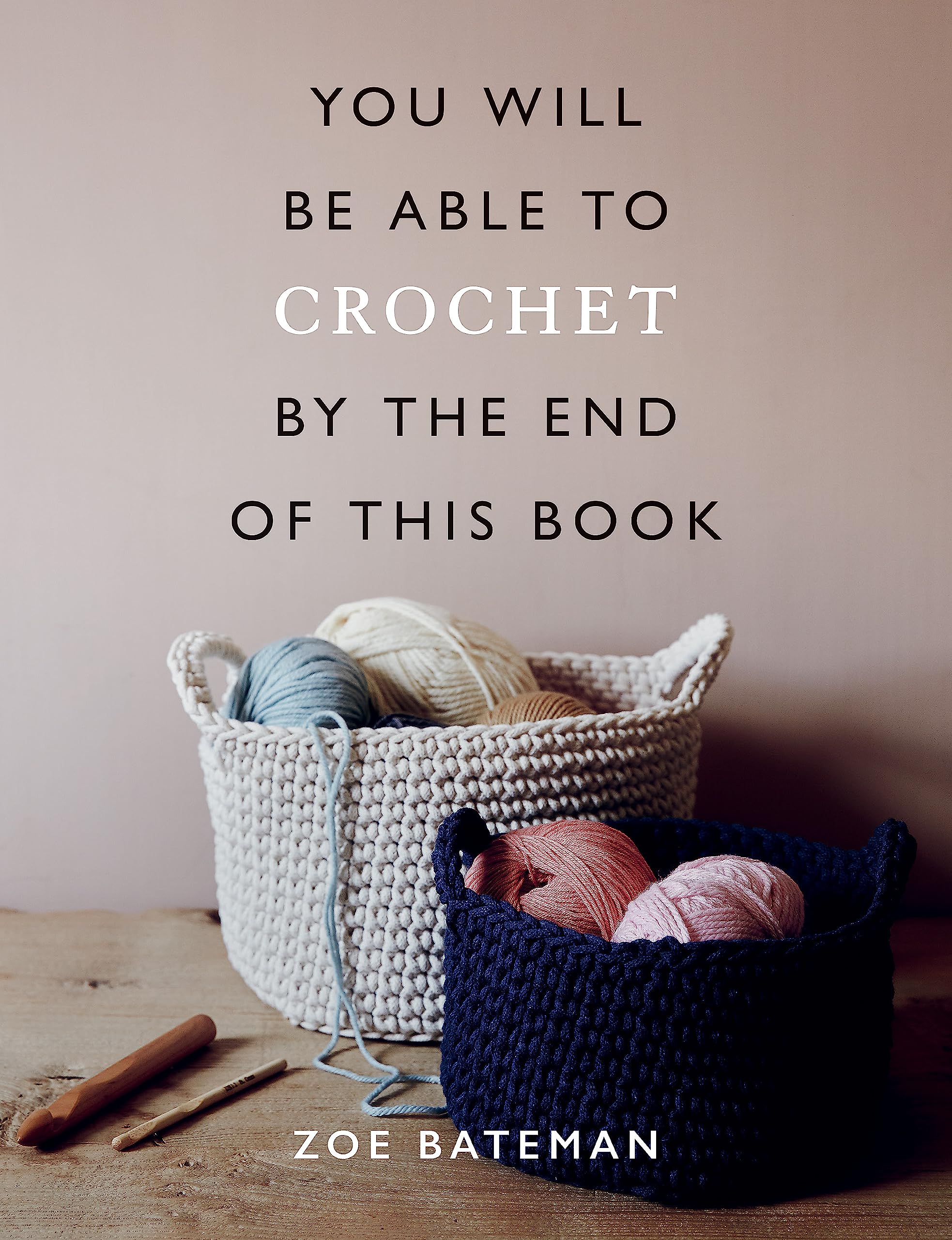 You Will Be Able to Crochet by the End of This Book Hobbies & Crafts