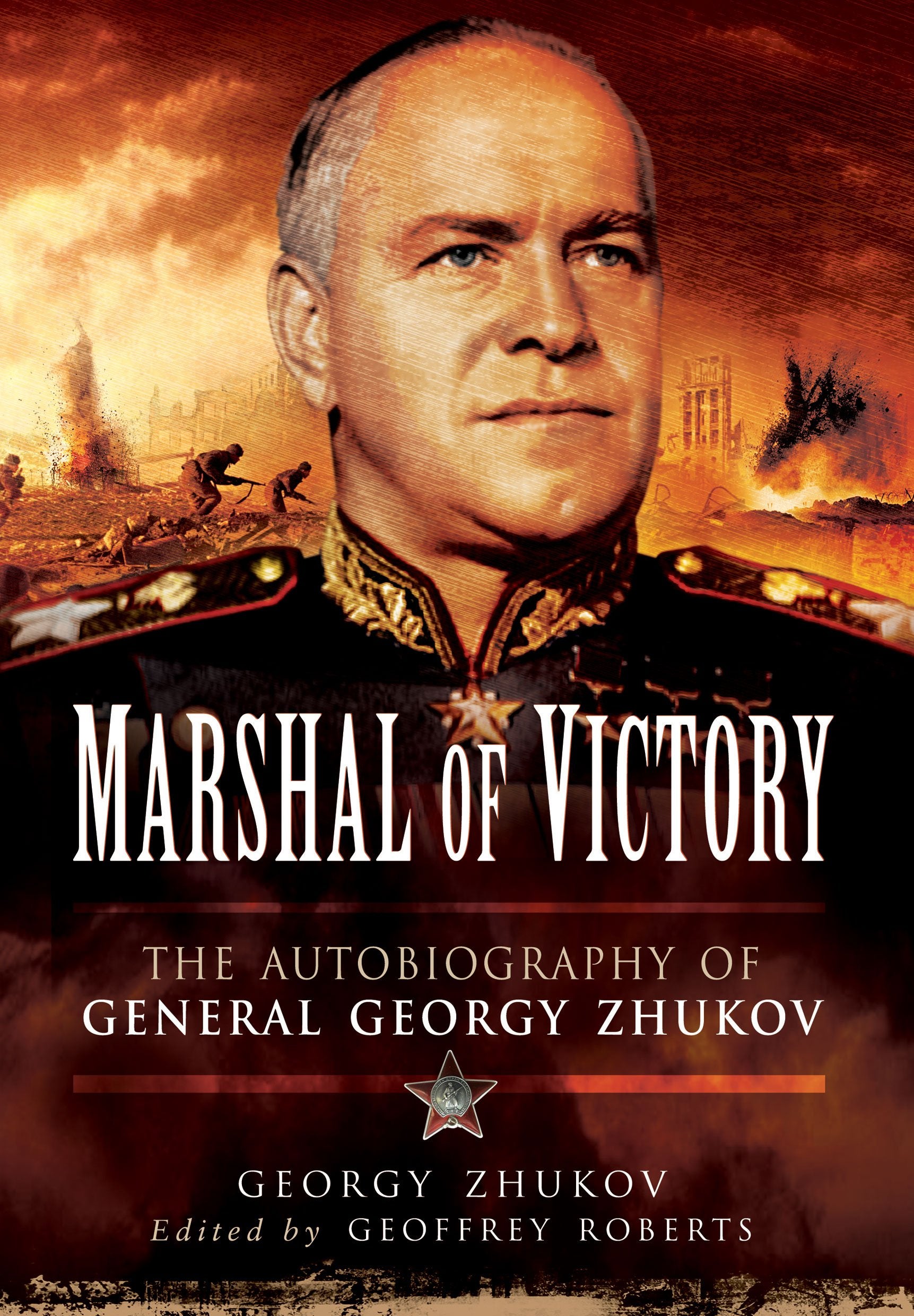 Marshal of Victory: The Autobiography of General Georgy Zhukov book
