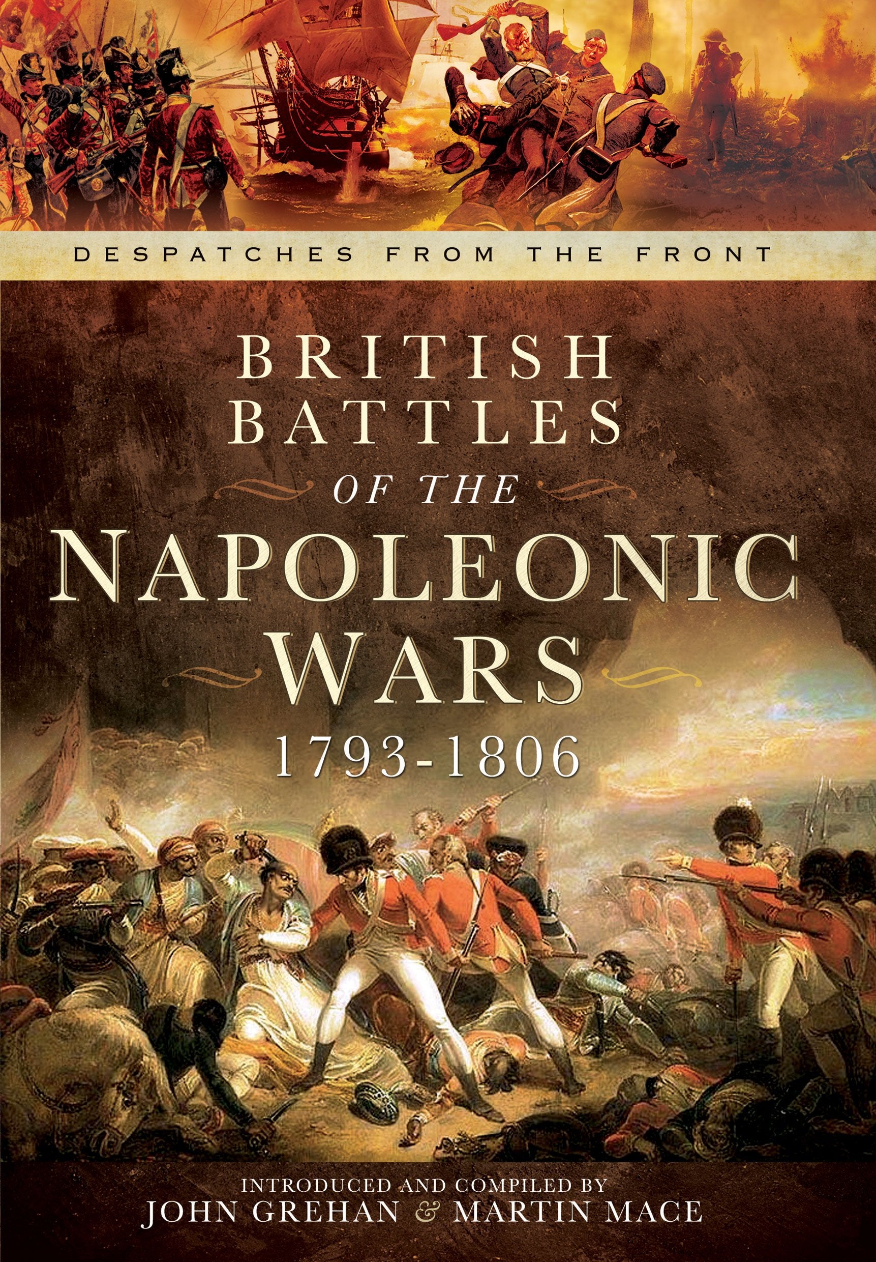 British Battles of the Napoleonic Wars 1793-1806: Despatches from the Front book