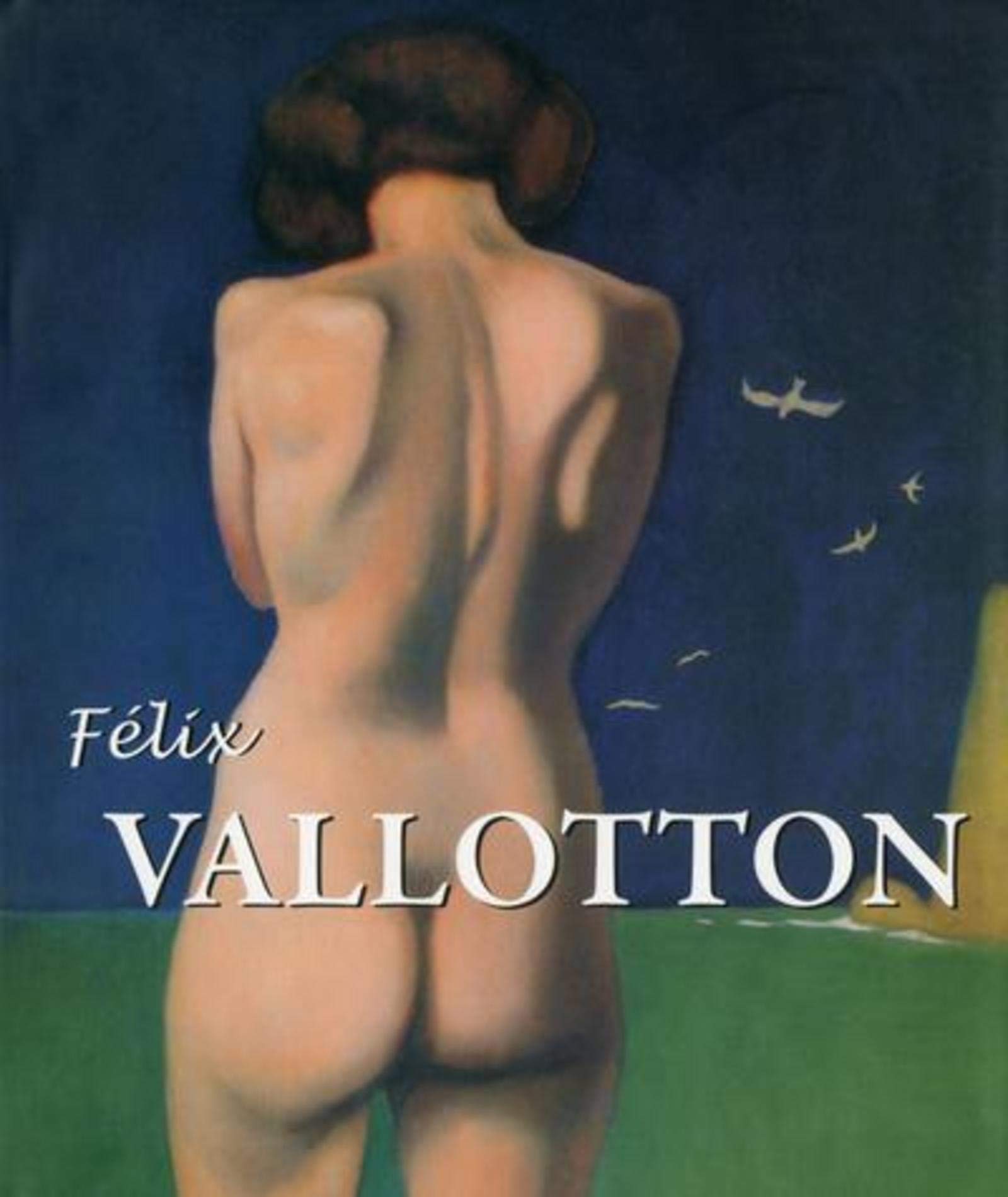FELIX VALLOTTON: Le Nabi étranger Books