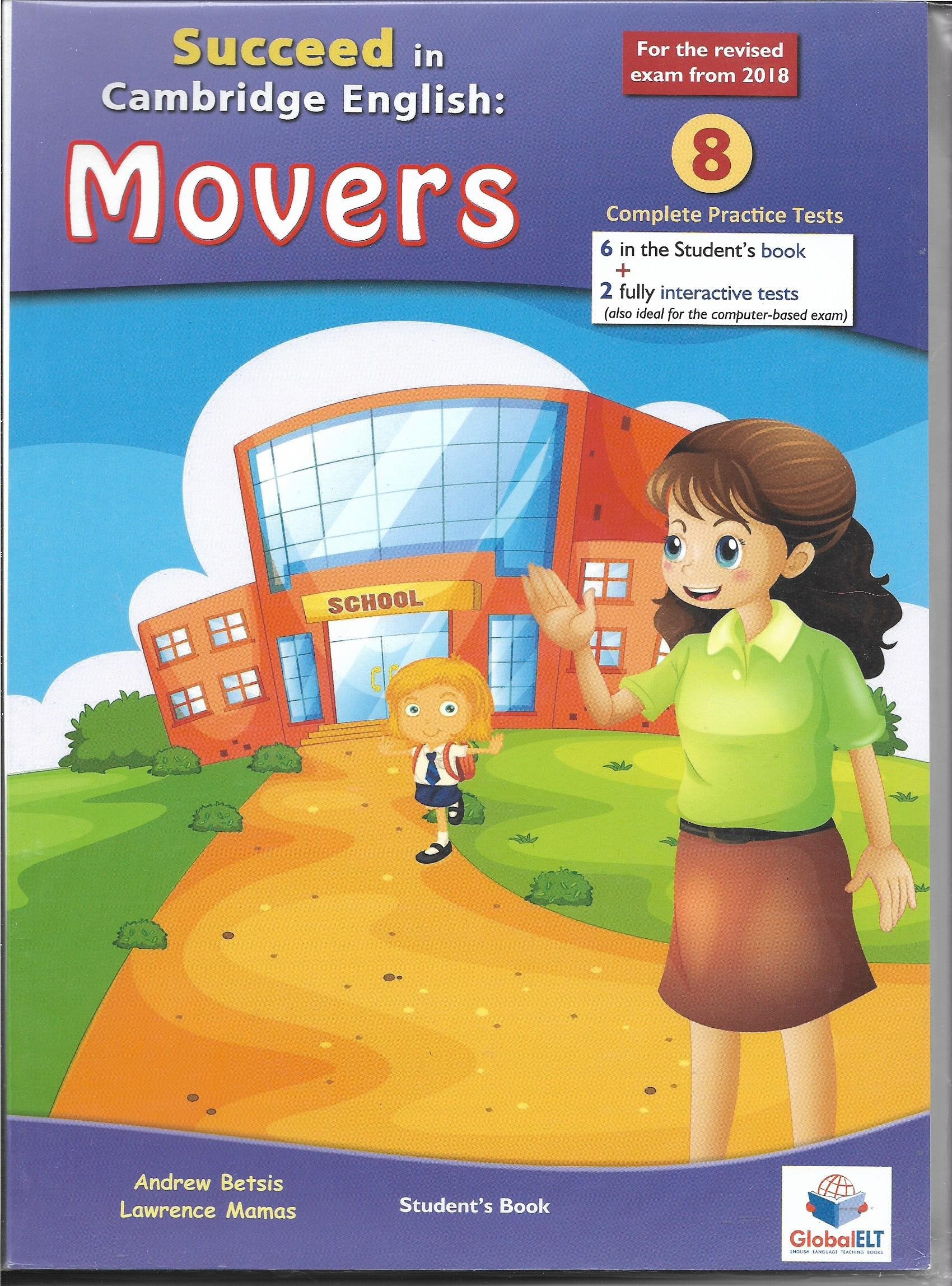 Succeed in Cambridge English MOVERS - Student's book (with CD) - 2018 Format: 8 Practice Tests book