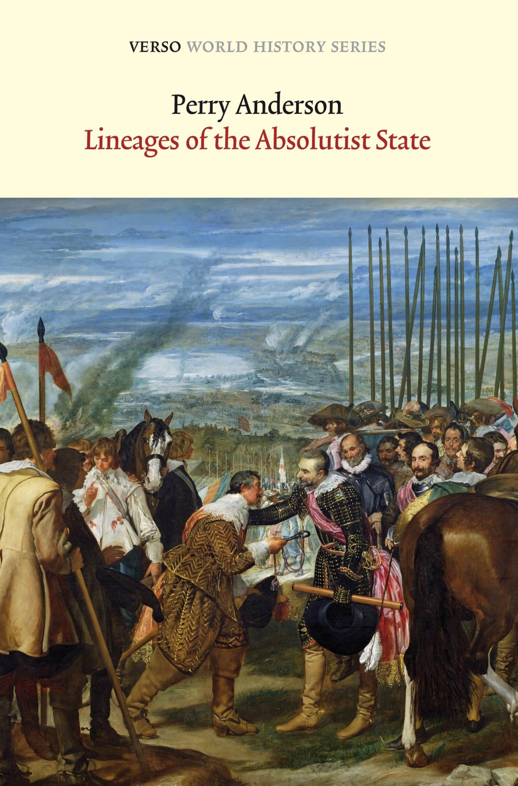 Lineages of the Absolutist State (Verso World History Series) Philosophy